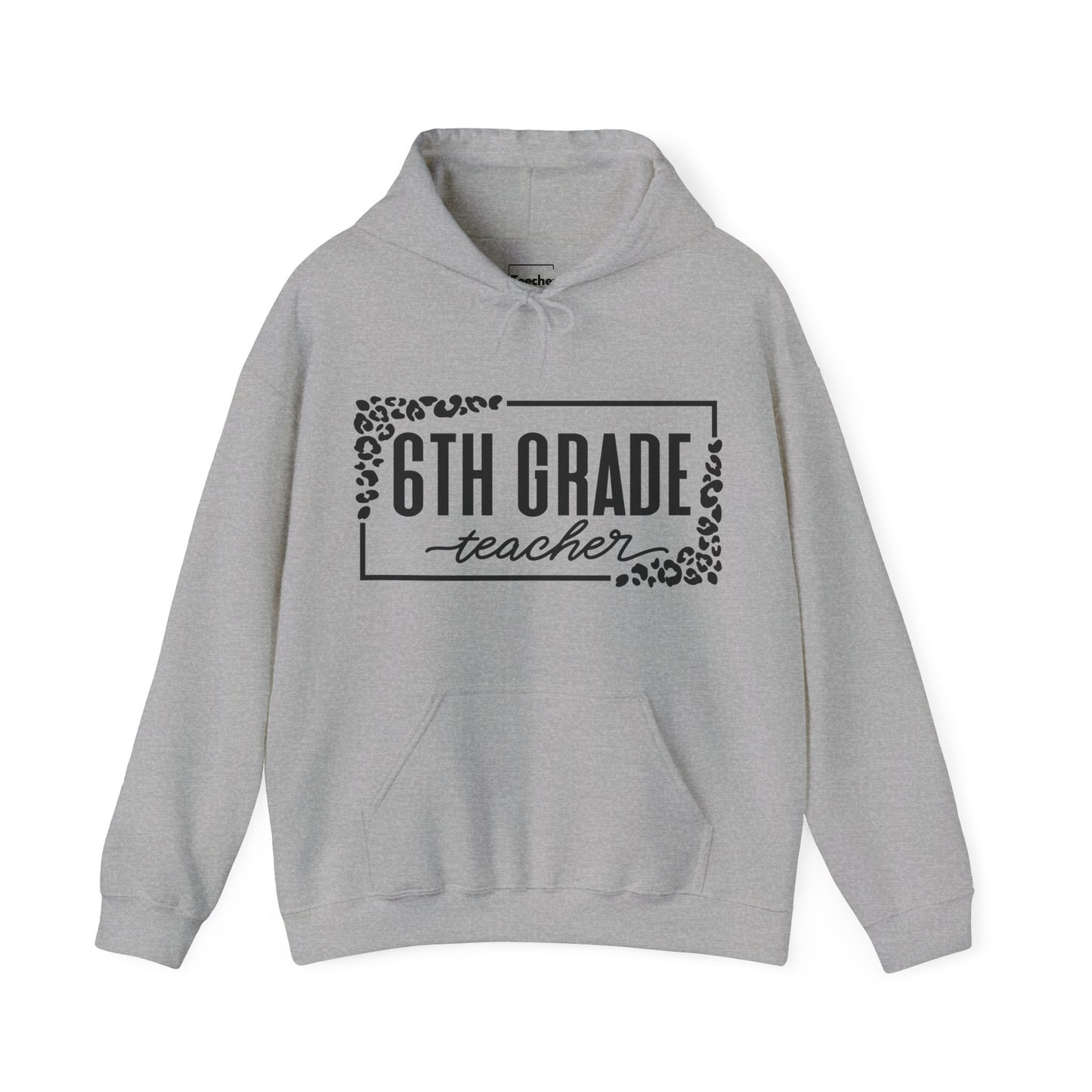 6th Grade Hooded Sweatshirt