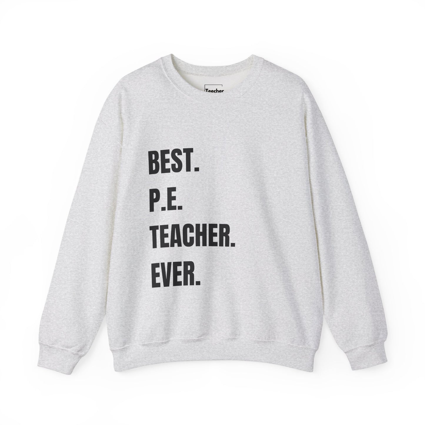 Best PE Teacher Sweatshirt