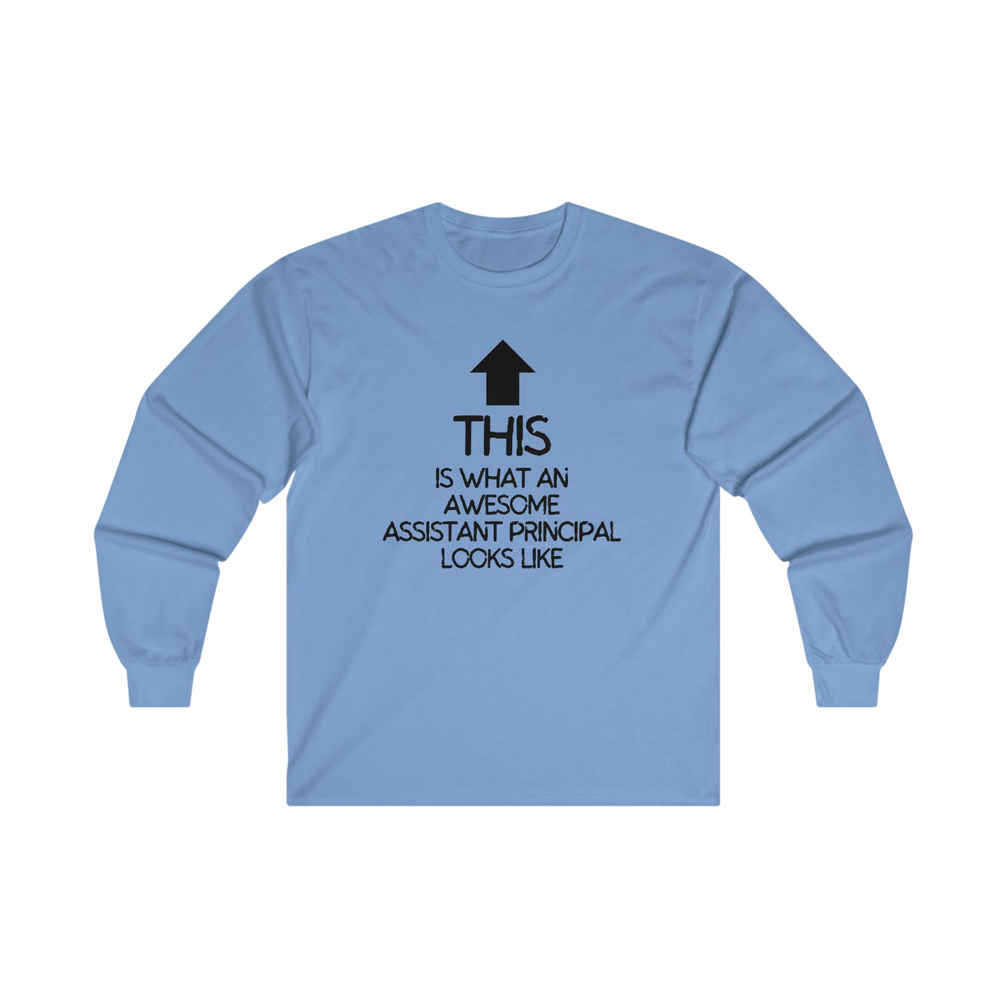 Awesome Assistant Principal Long Sleeve Shirt