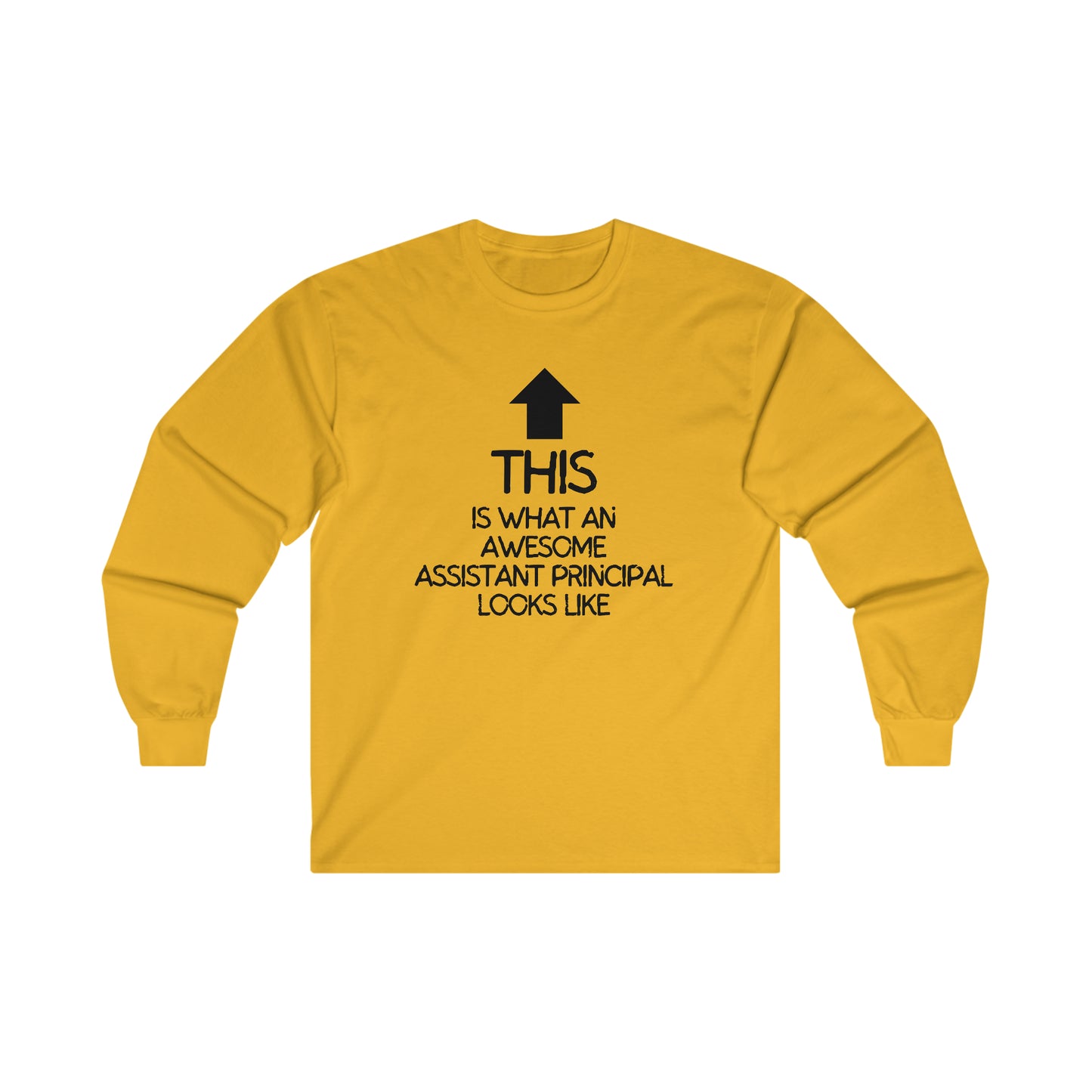 Awesome Assistant Principal Long Sleeve Shirt