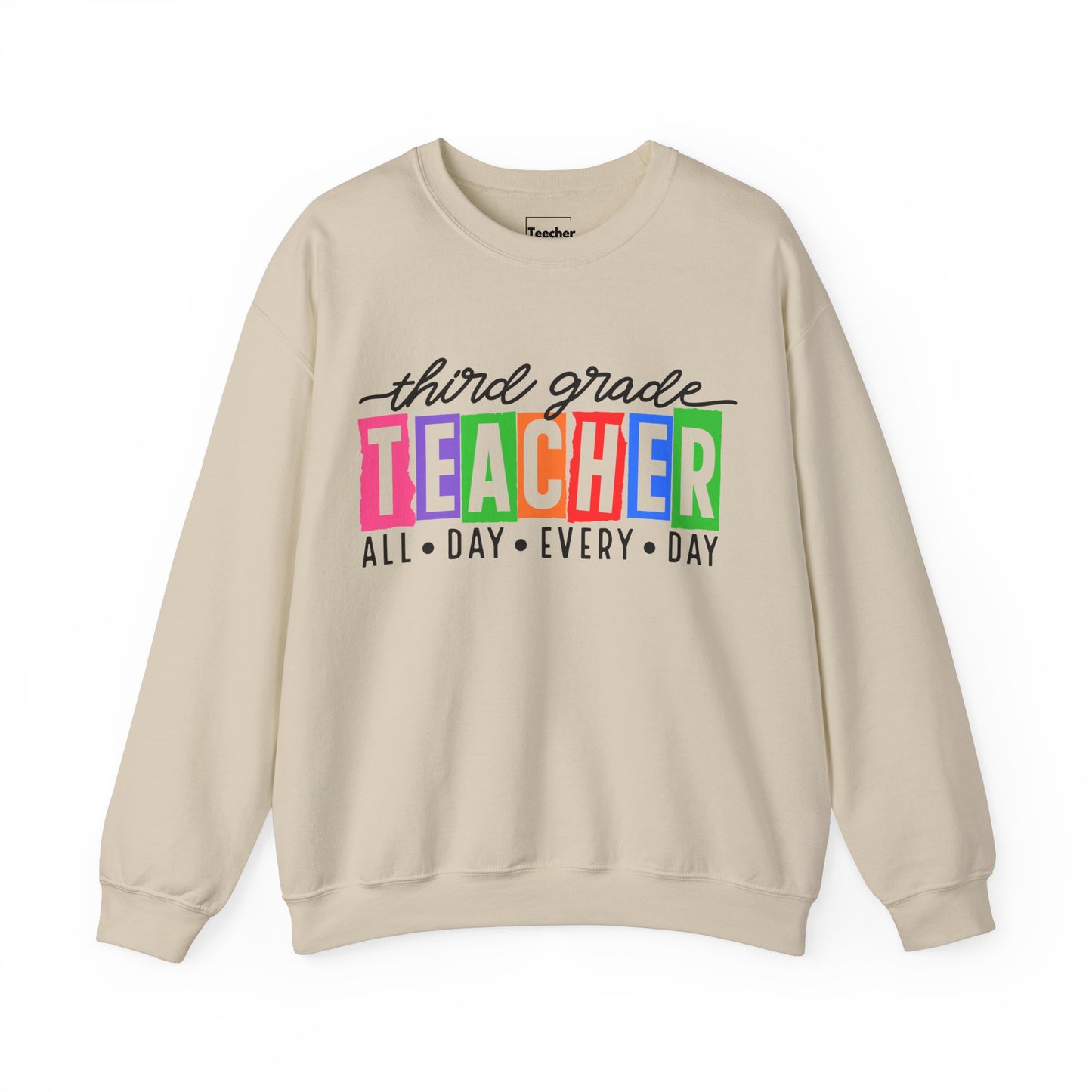 Third Grade All Day Sweatshirt