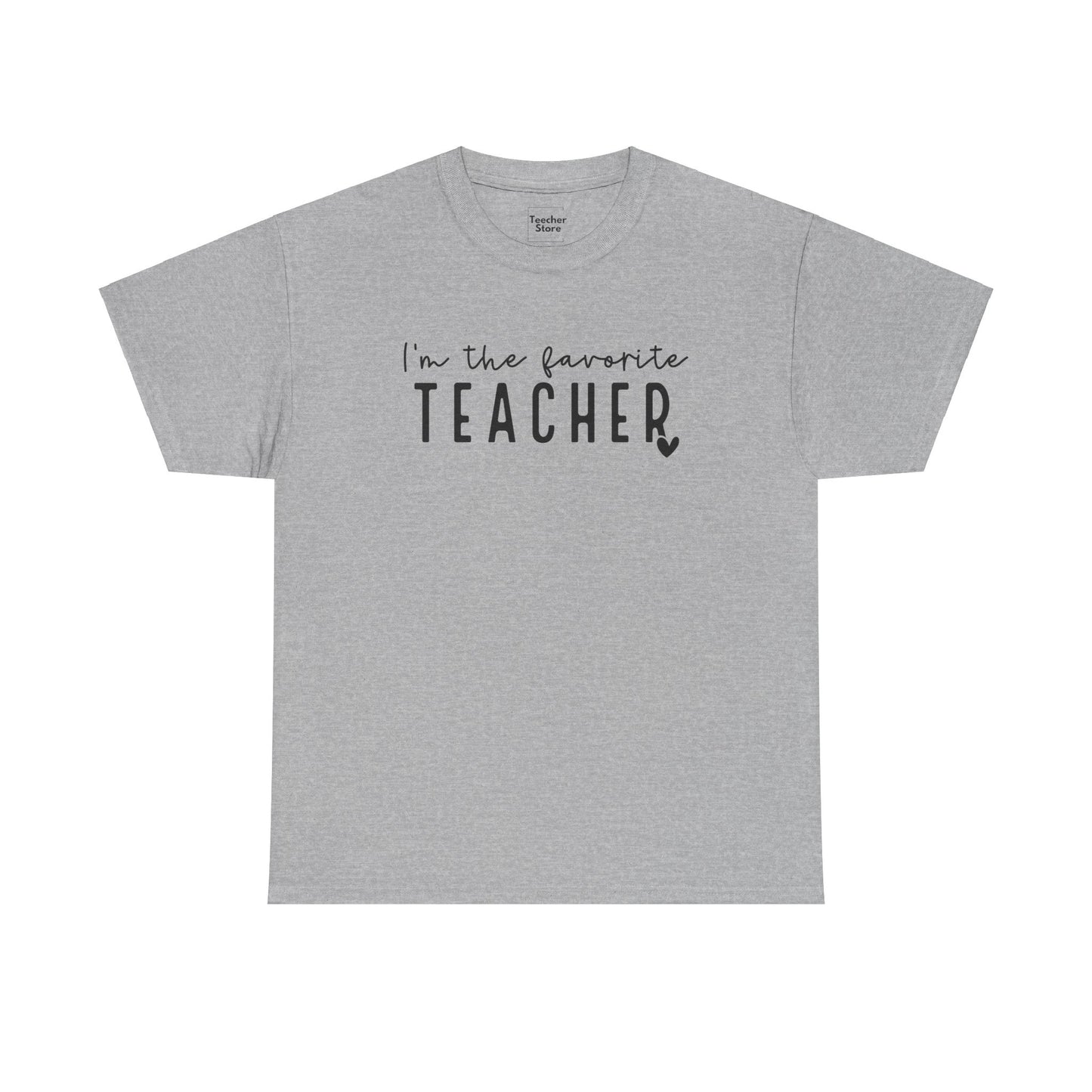 Favorite Teacher Tee-Shirt