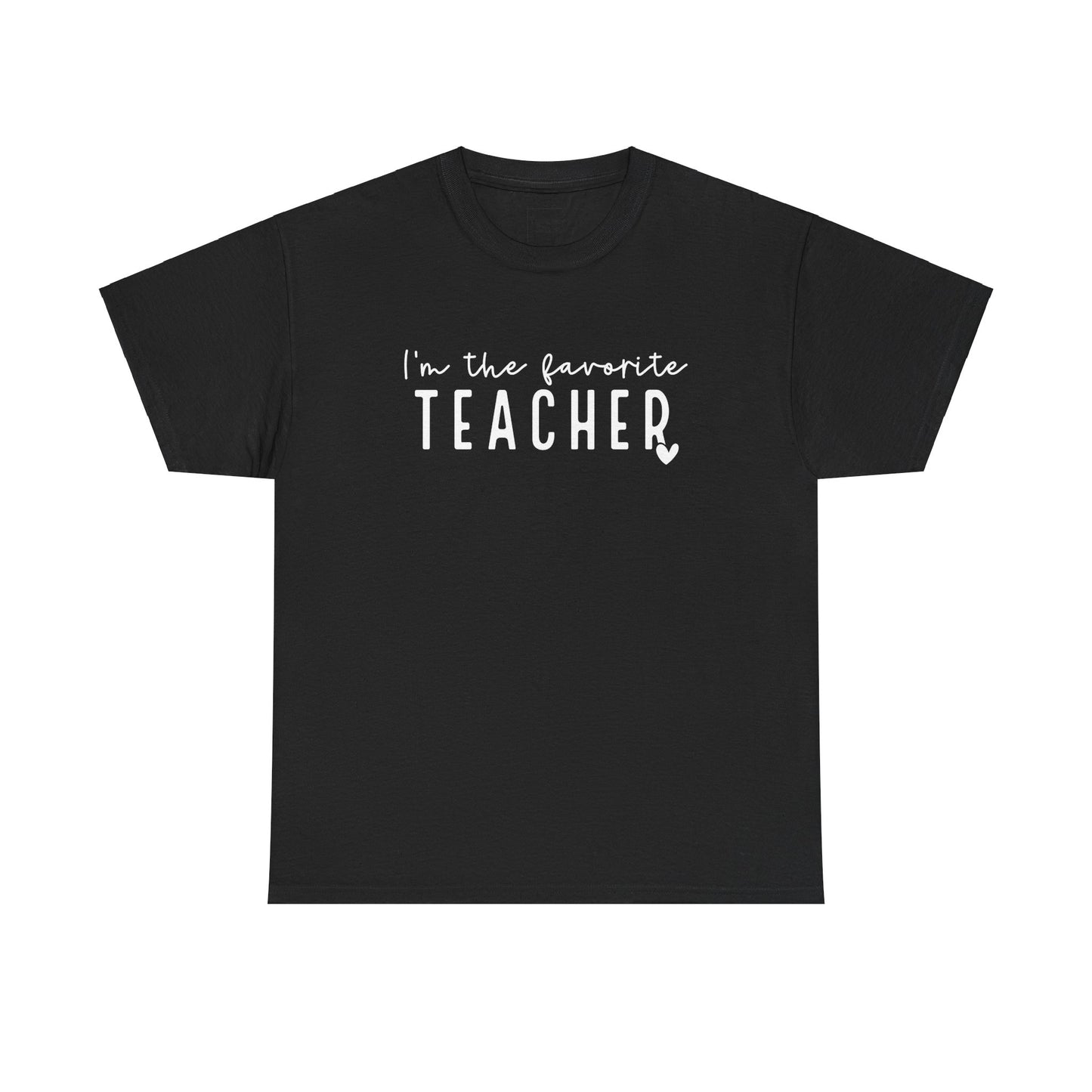 Favorite Teacher Tee-Shirt