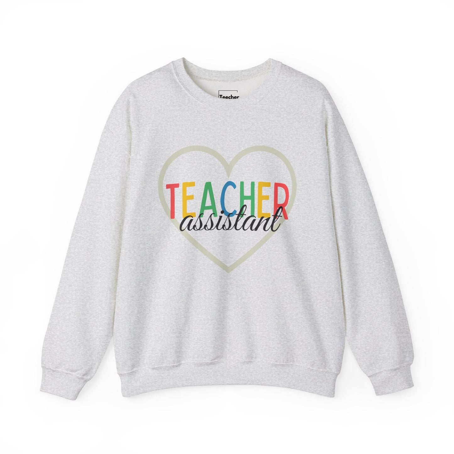 Teacher Assistant Sweatshirt