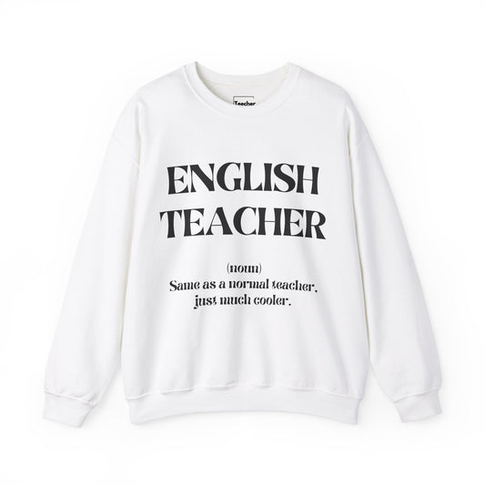 English Teacher Sweatshirt