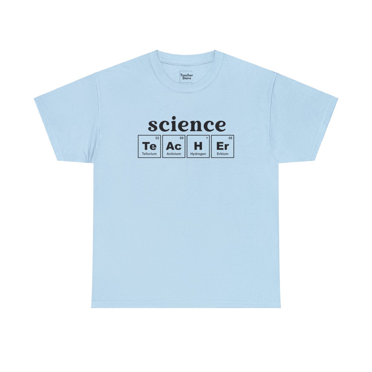 science TeAcHEr Tee-Shirt