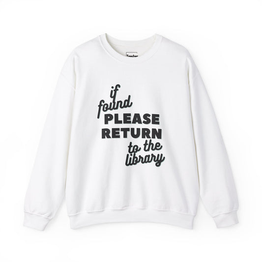 Please Return Sweatshirt