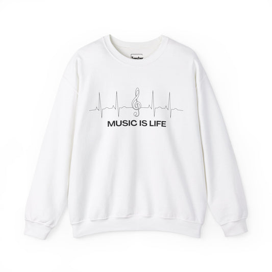 Music Is Life Sweatshirt