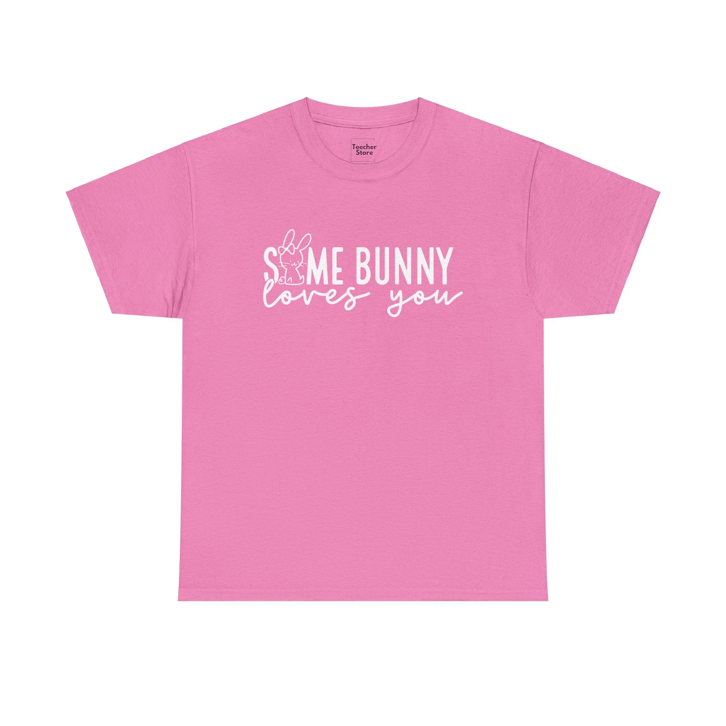 Some Bunny Tee-Shirt