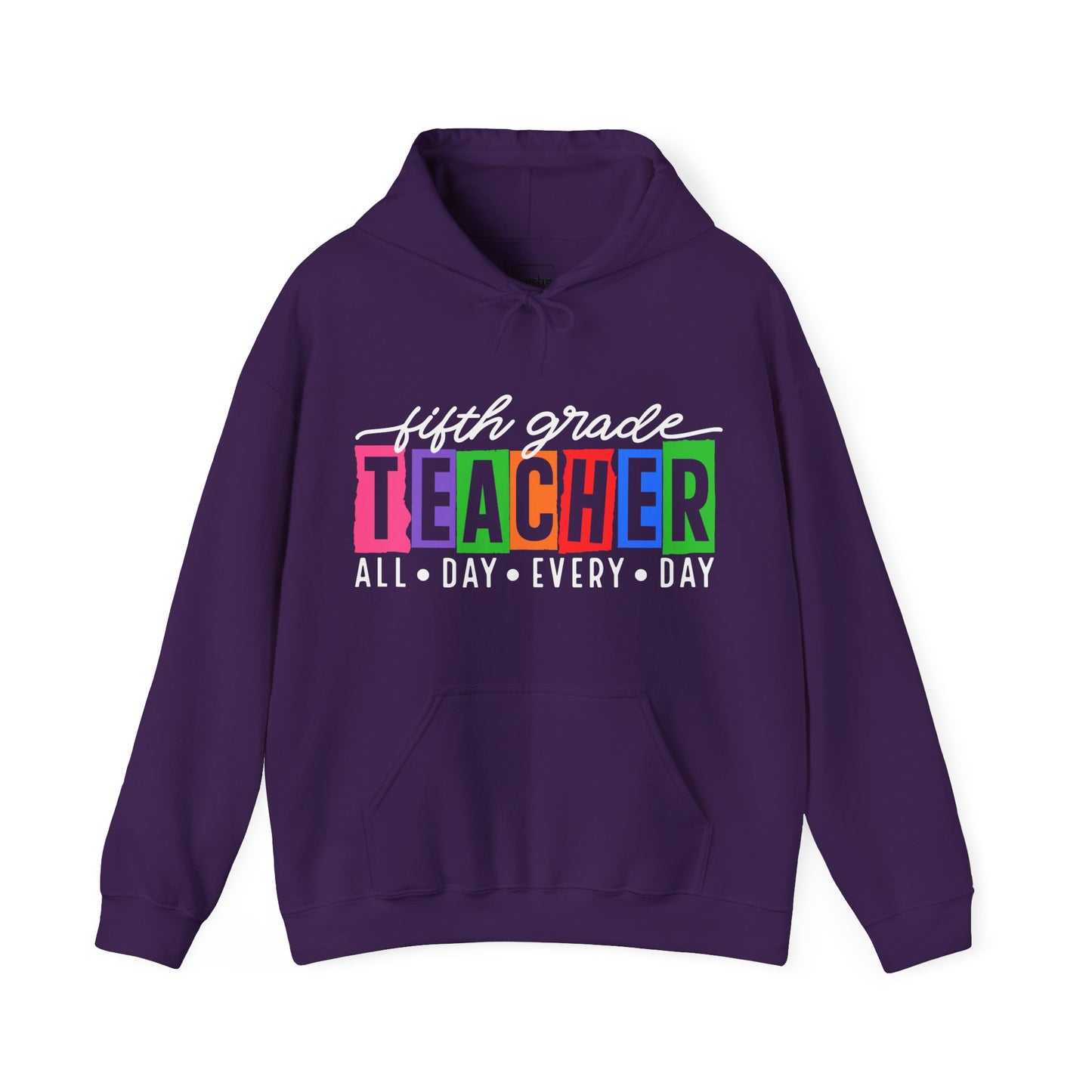 Fifth Grade All Day Hooded Sweatshirt