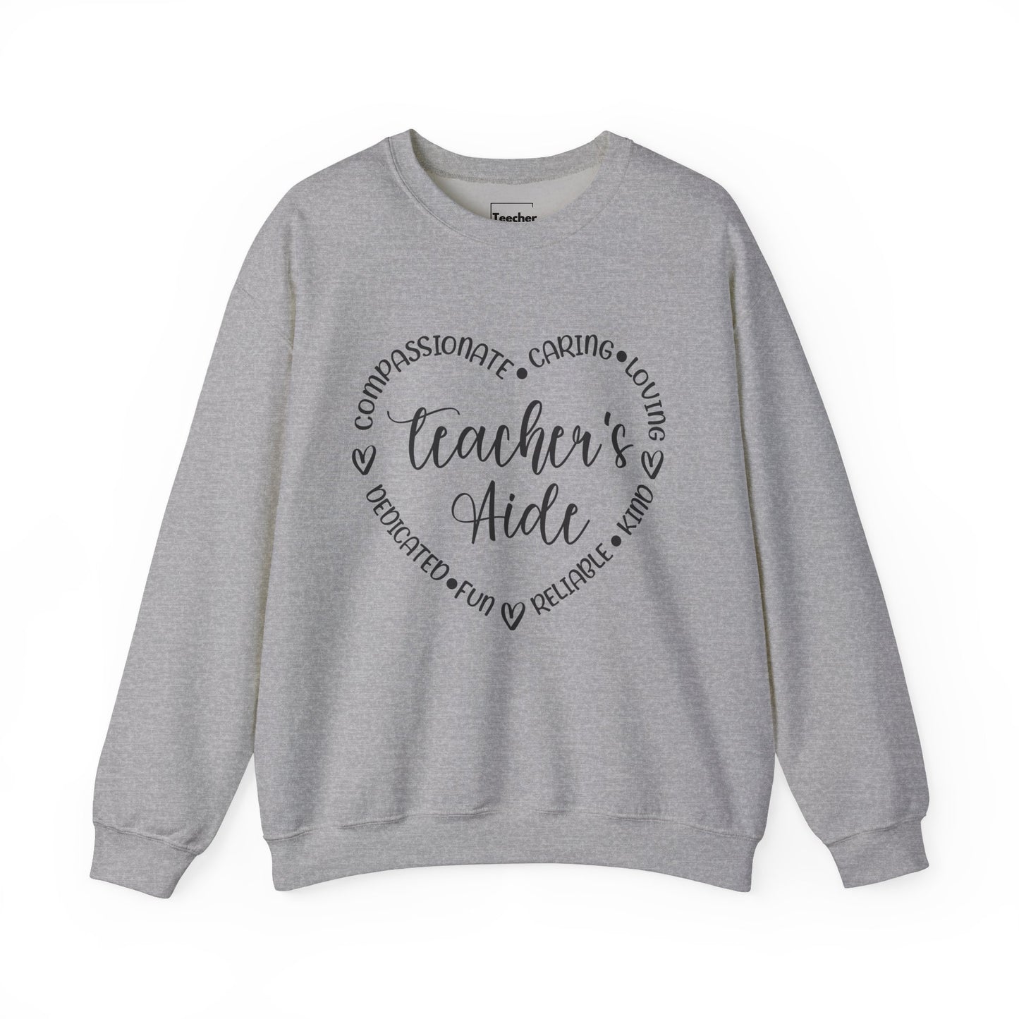 Word Heart Teacher Aide Sweatshirt