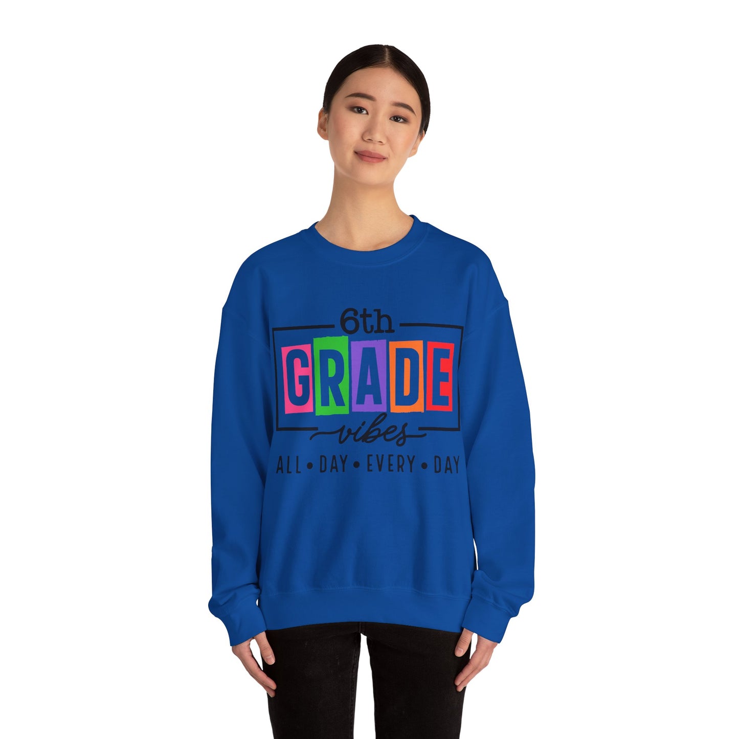 6th Grade Vibes Sweatshirt