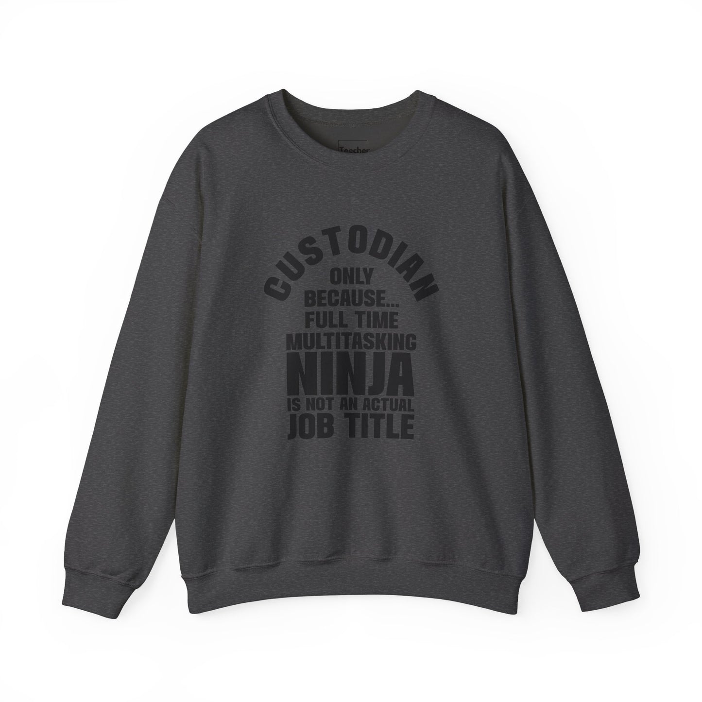 Custodian Ninja Sweatshirt