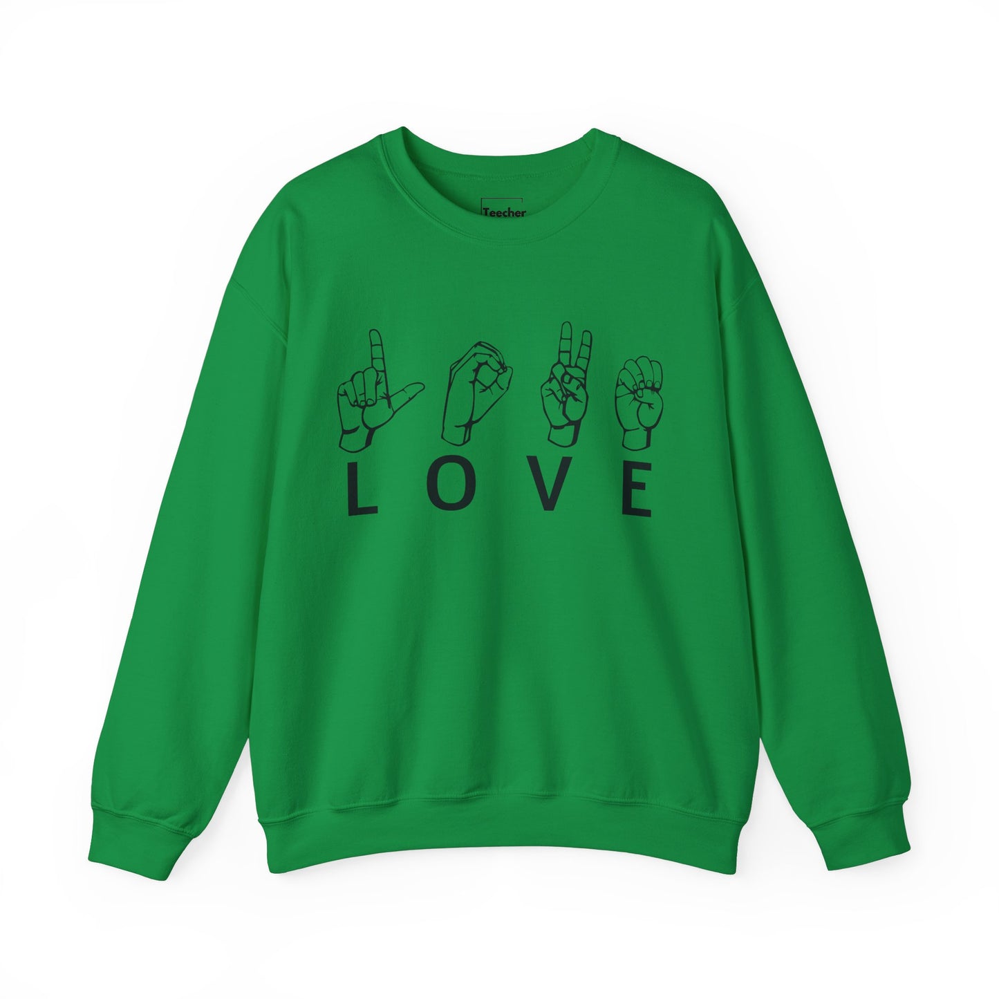 Love Sign Language Sweatshirt