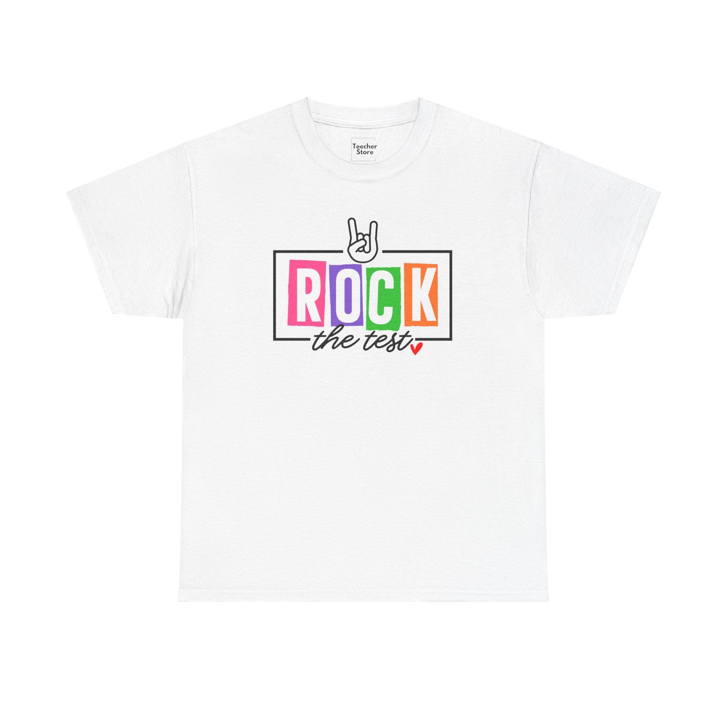 Rock The Test Tee-Shirt