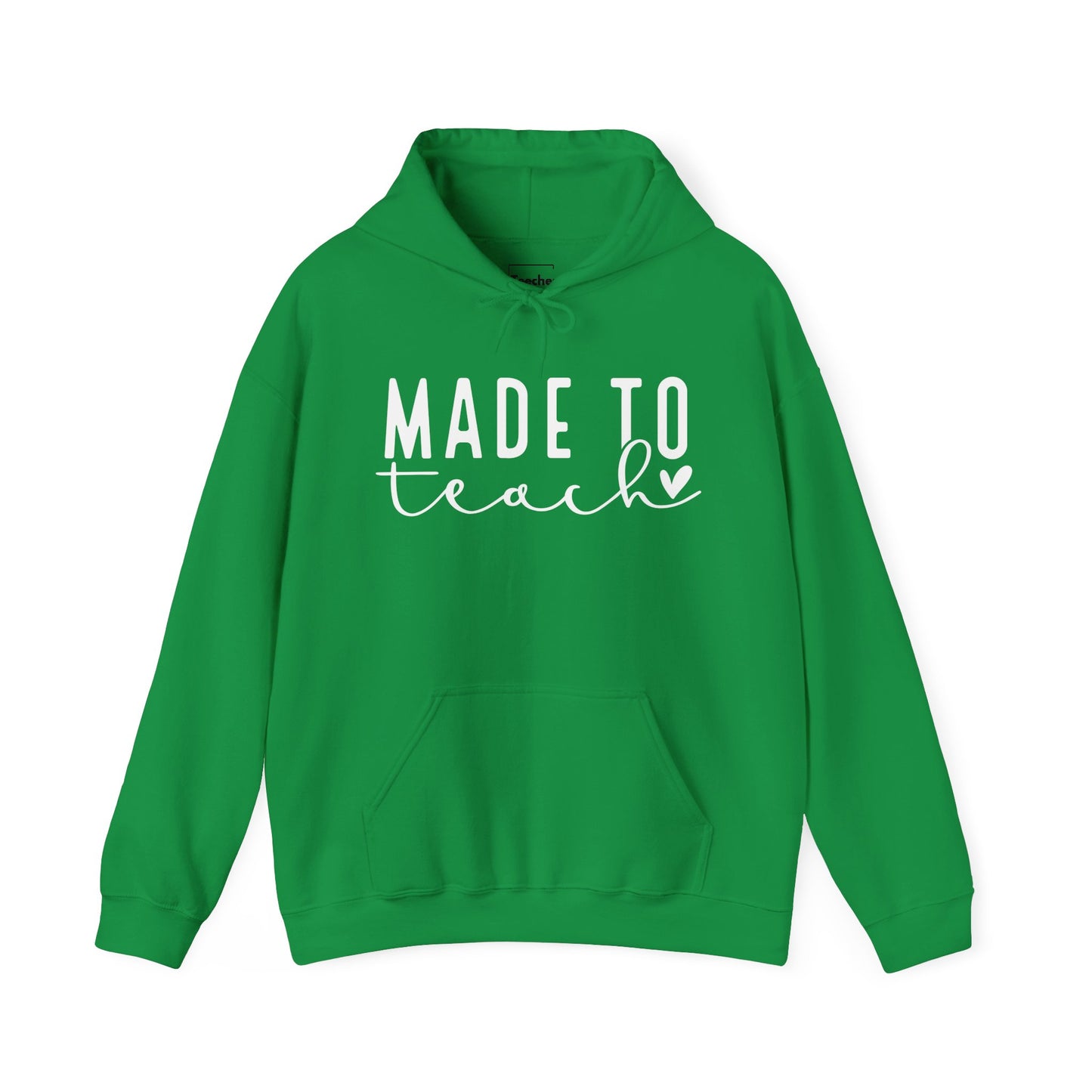 Made To Teach Hooded Sweatshirt