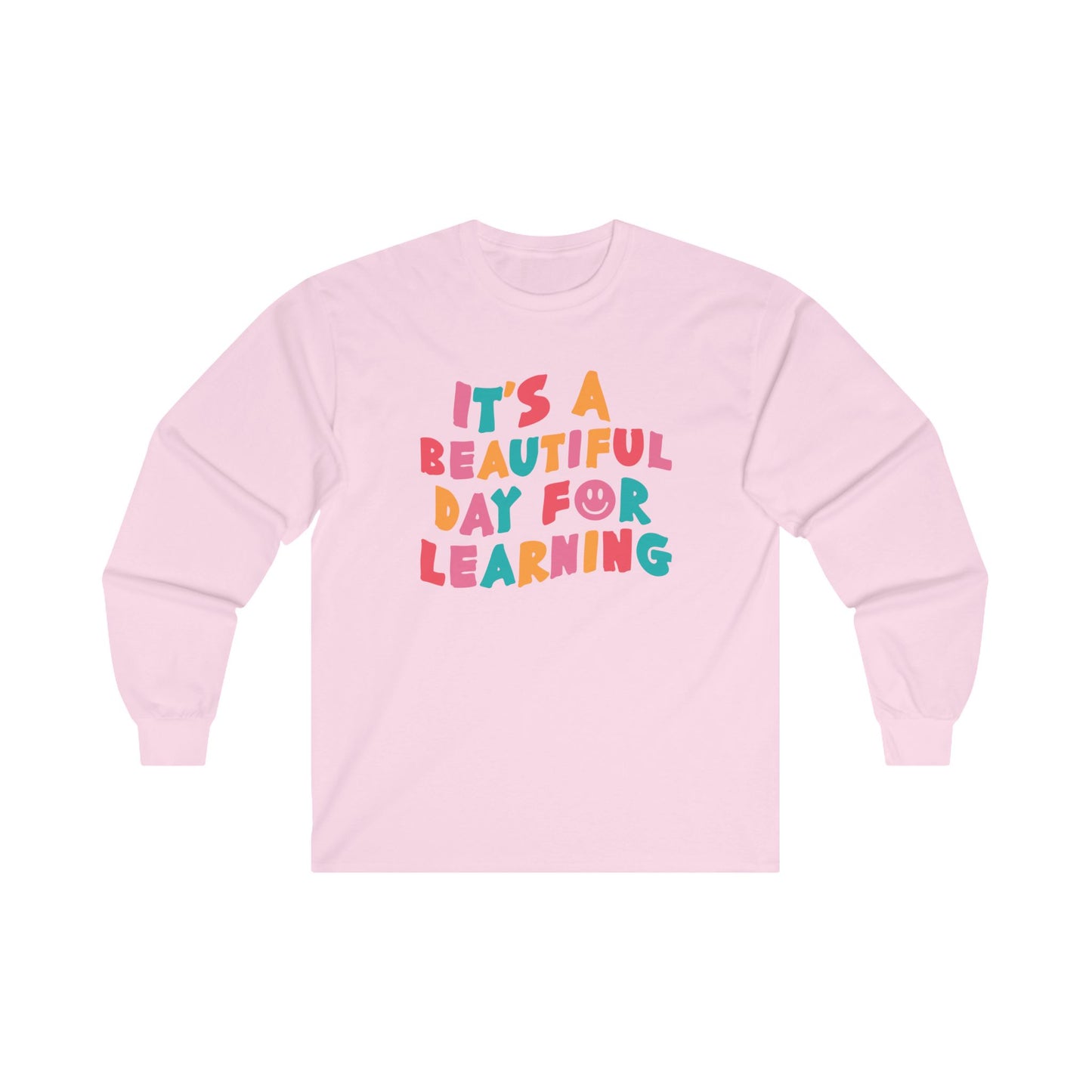 Beautiful Day Long Sleeve Shirt