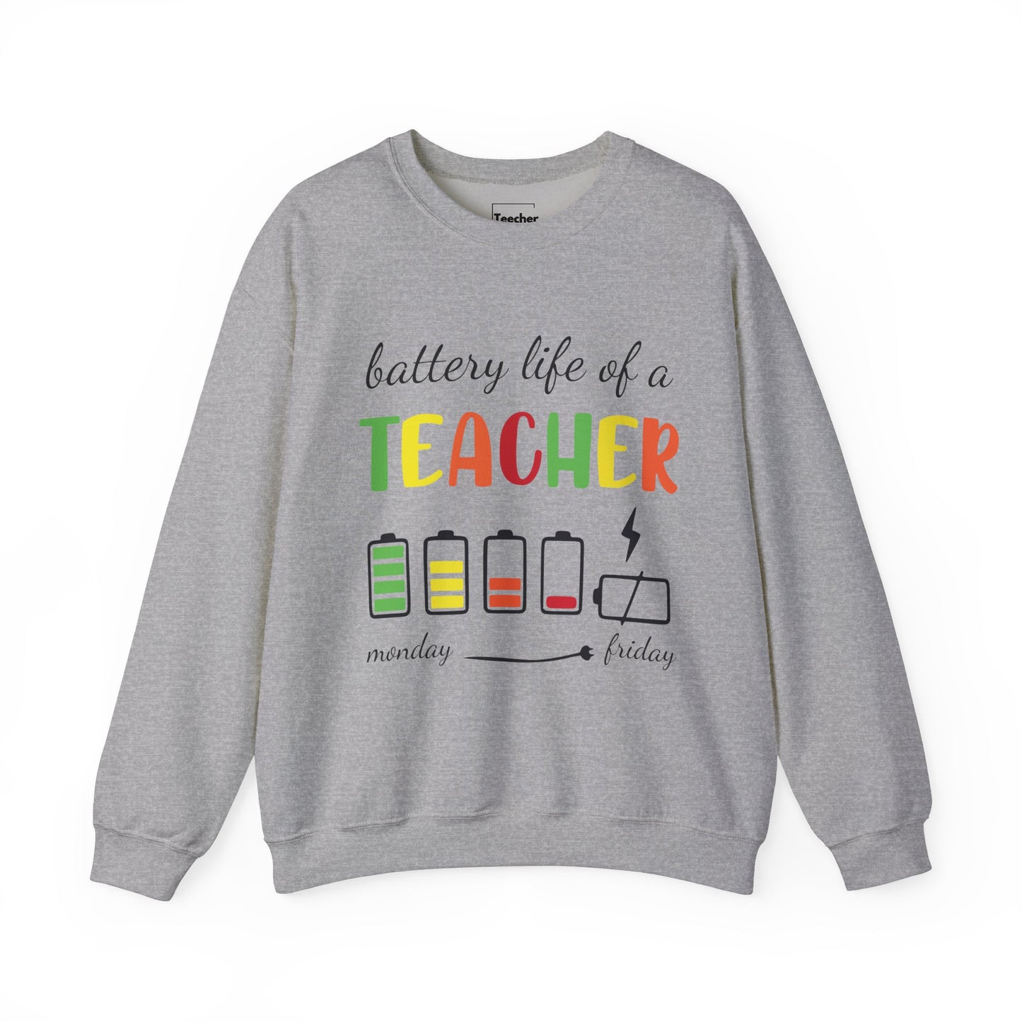 Battery Life Sweatshirt