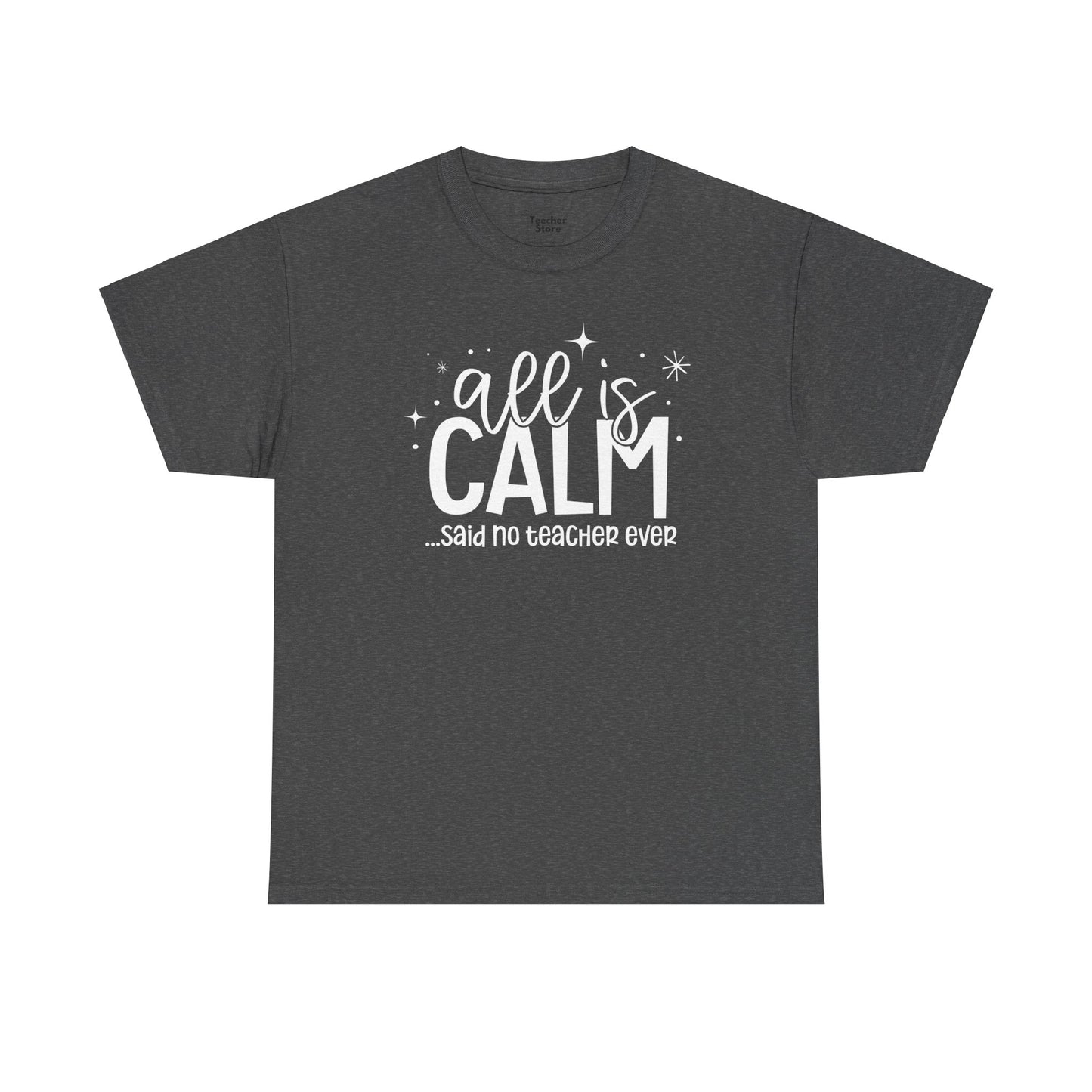 All Is Calm Tee-Shirt