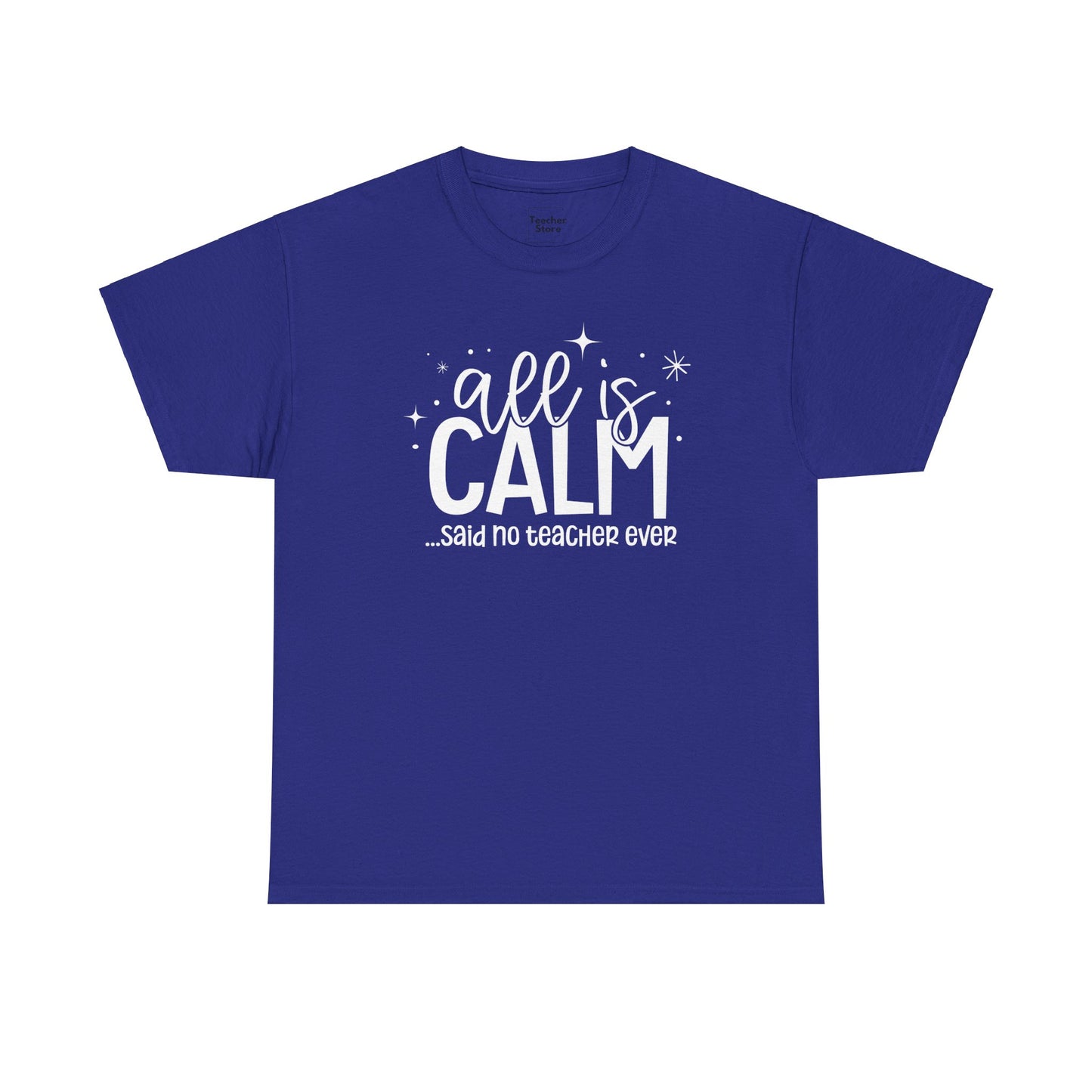 All Is Calm Tee-Shirt