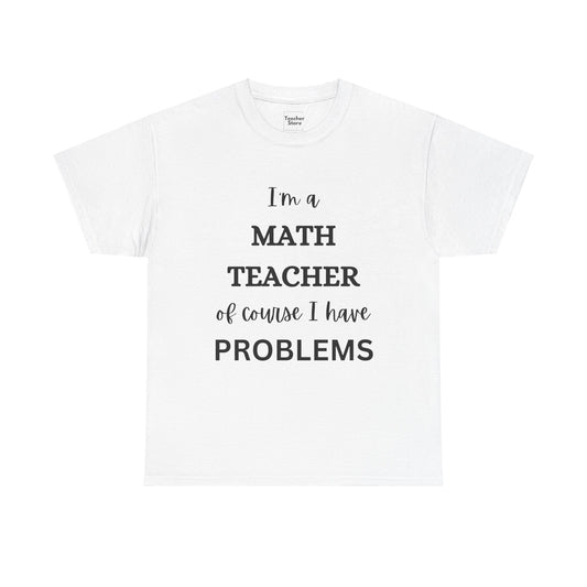 Problems Tee-Shirt