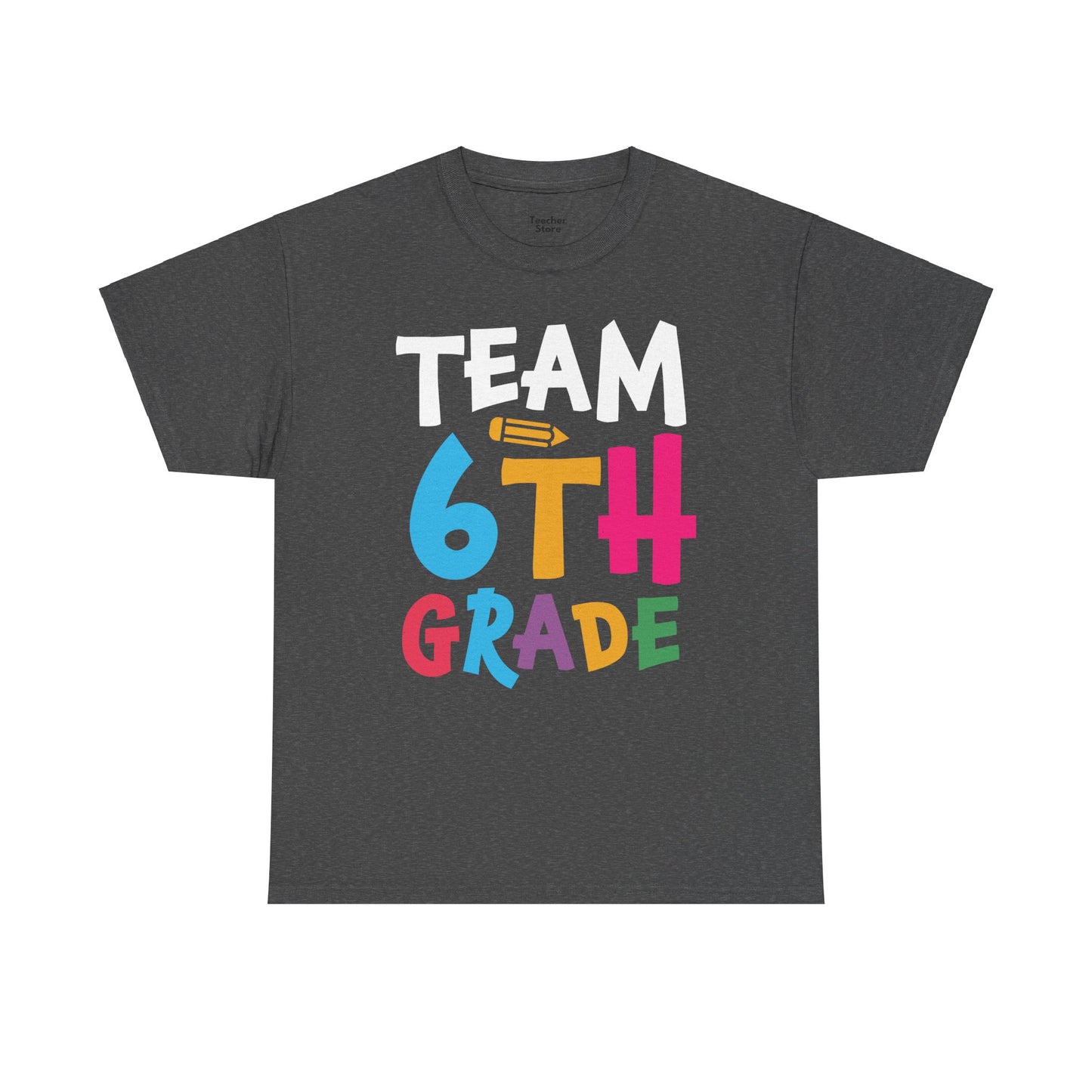 Team 6th Grade Tee-Shirt