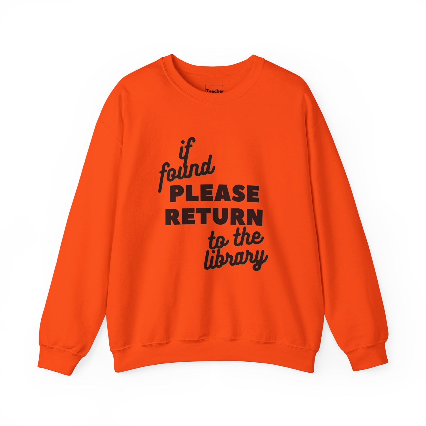 Please Return Sweatshirt