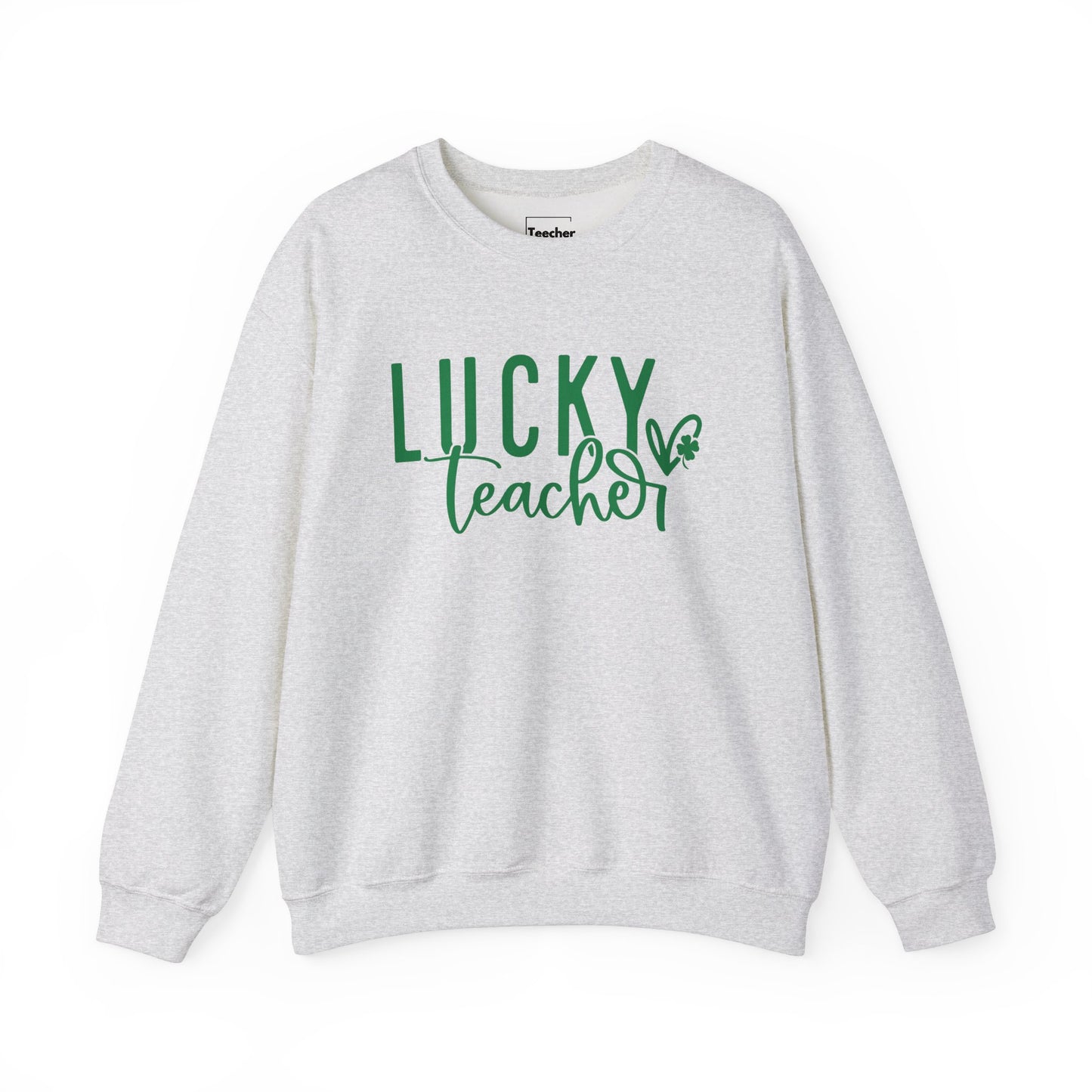 Lucky Teacher Sweatshirt