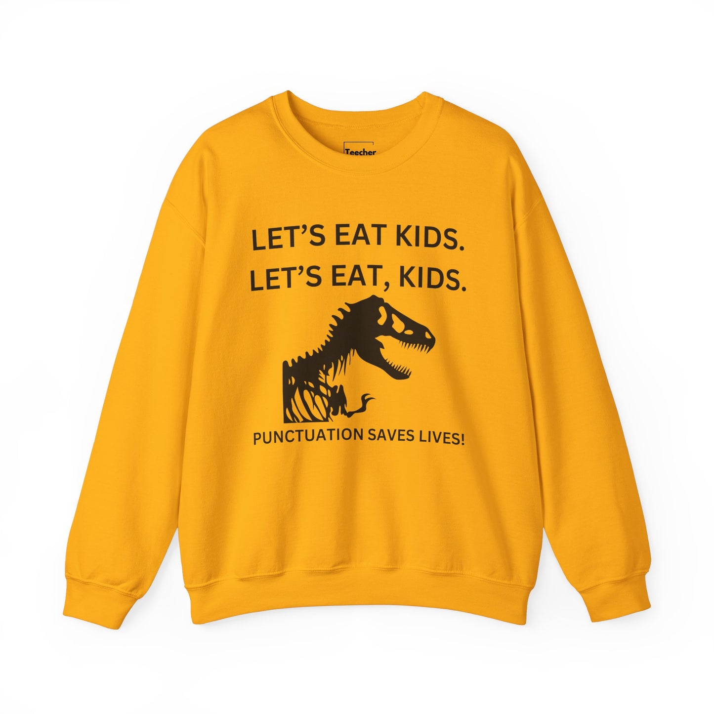 Let's Eat Kids Sweatshirt