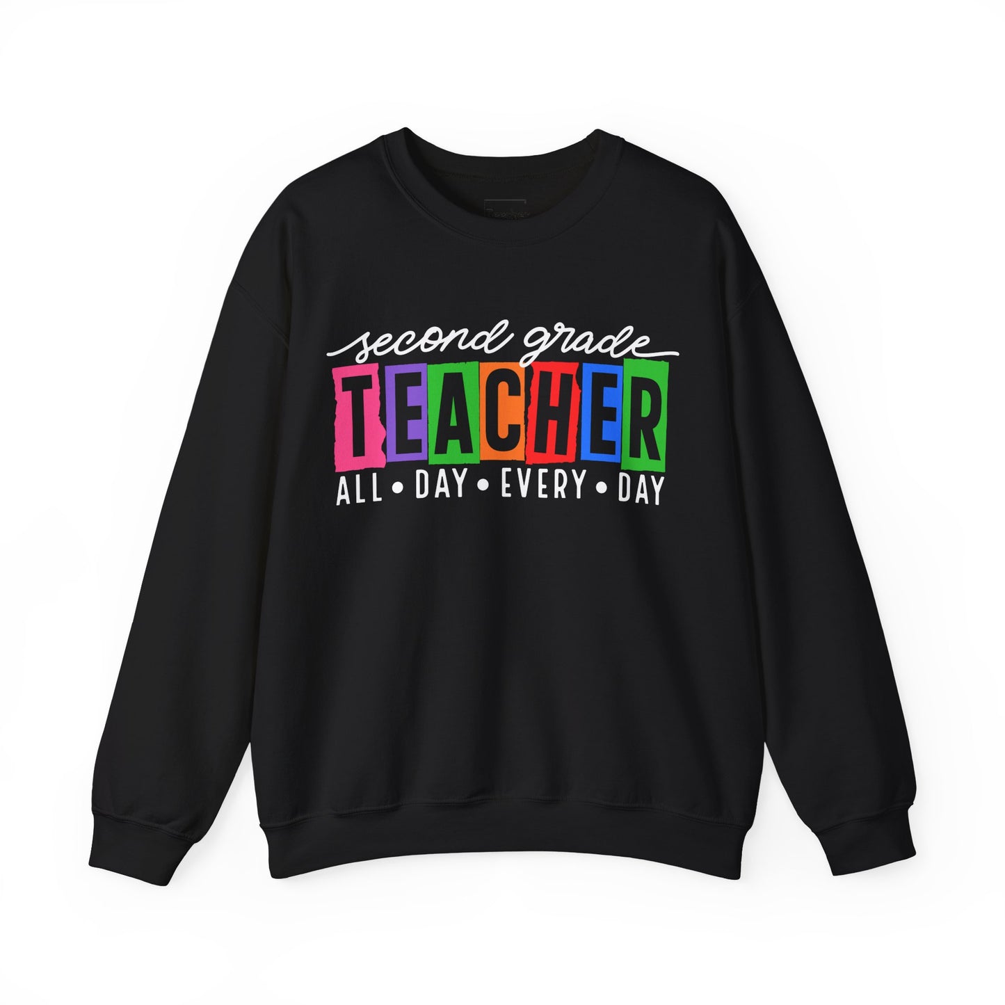 Second Grade All Day Sweatshirt