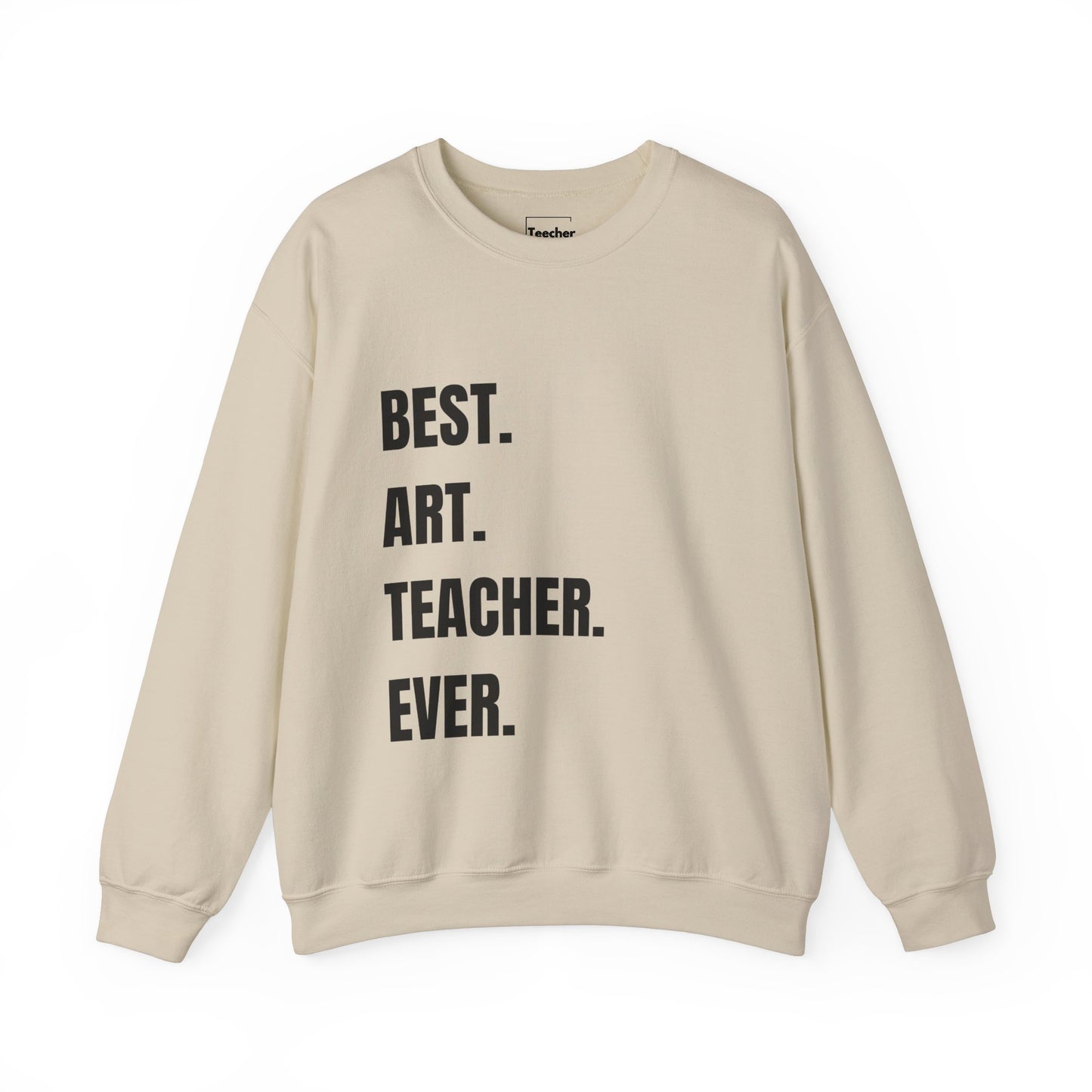 Best Art Teacher Sweatshirt