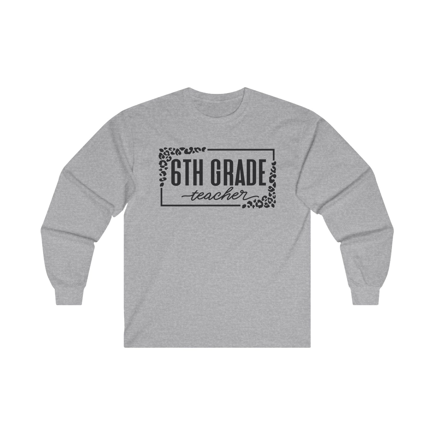 6th Grade Long Sleeve Shirt