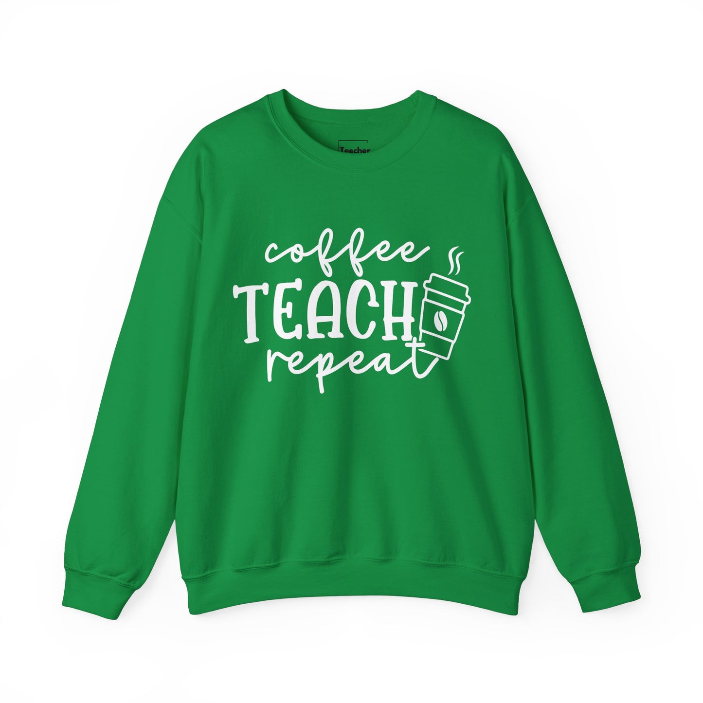 Coffee Teach Sweatshirt