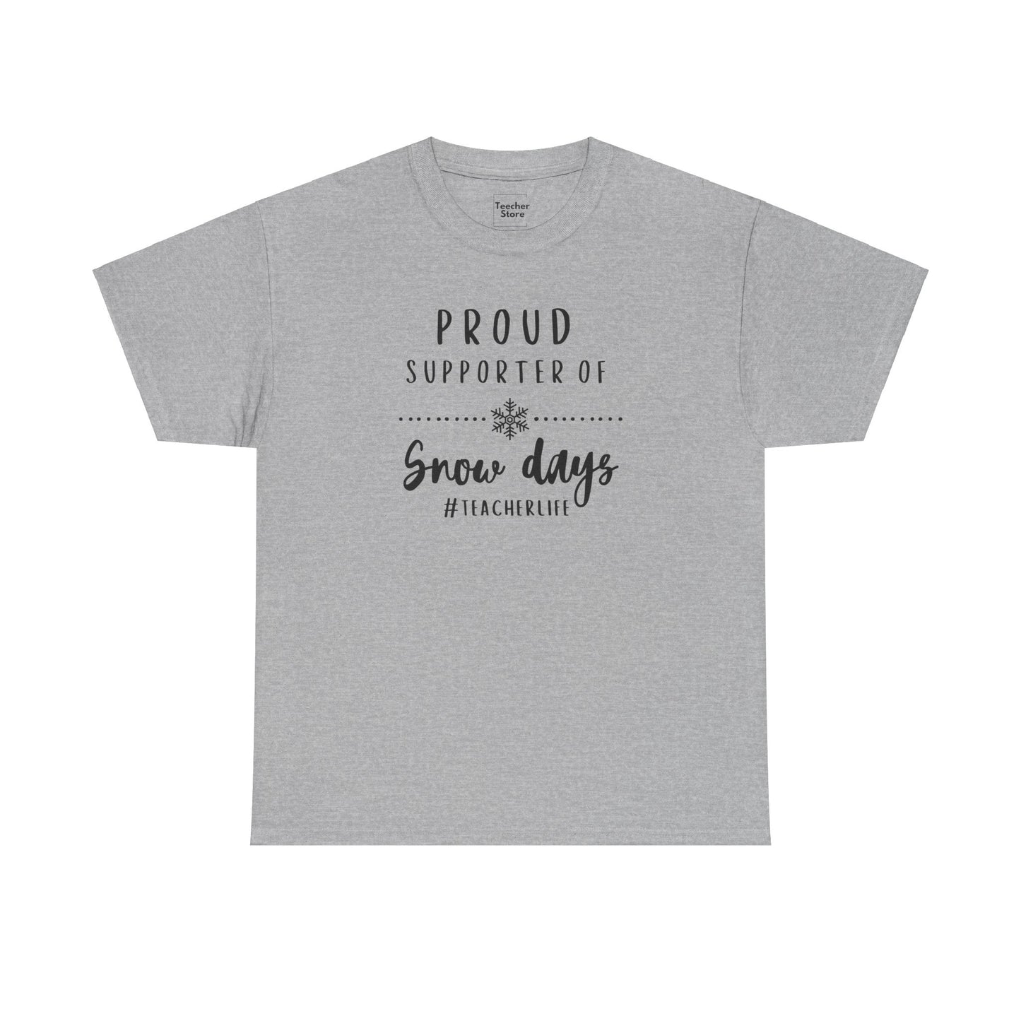 Snow Day Supporter Tee-Shirt