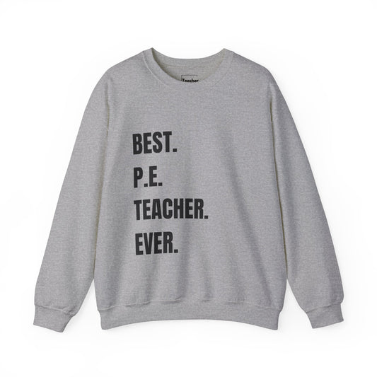 Best PE Teacher Sweatshirt