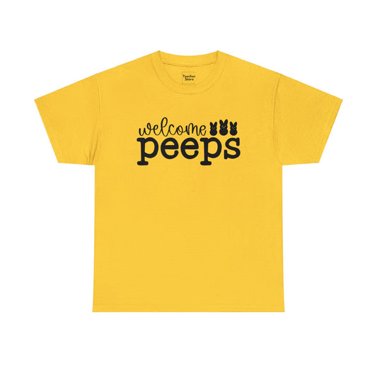Welcome Peeps Tee-Shirt