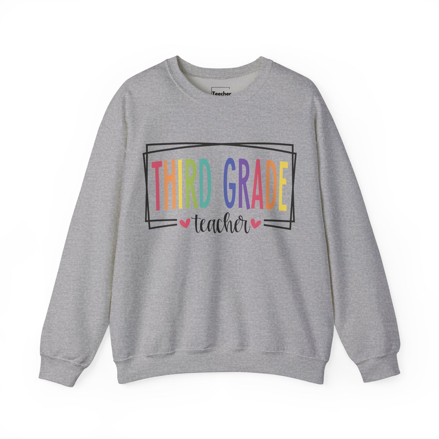 Third Grade Teacher Sweatshirt