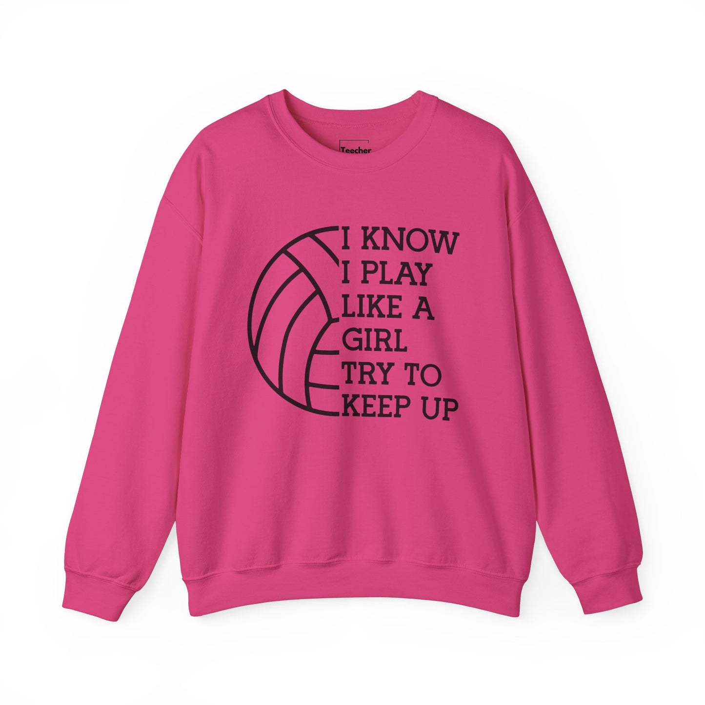 Play Like A Girl Sweatshirt