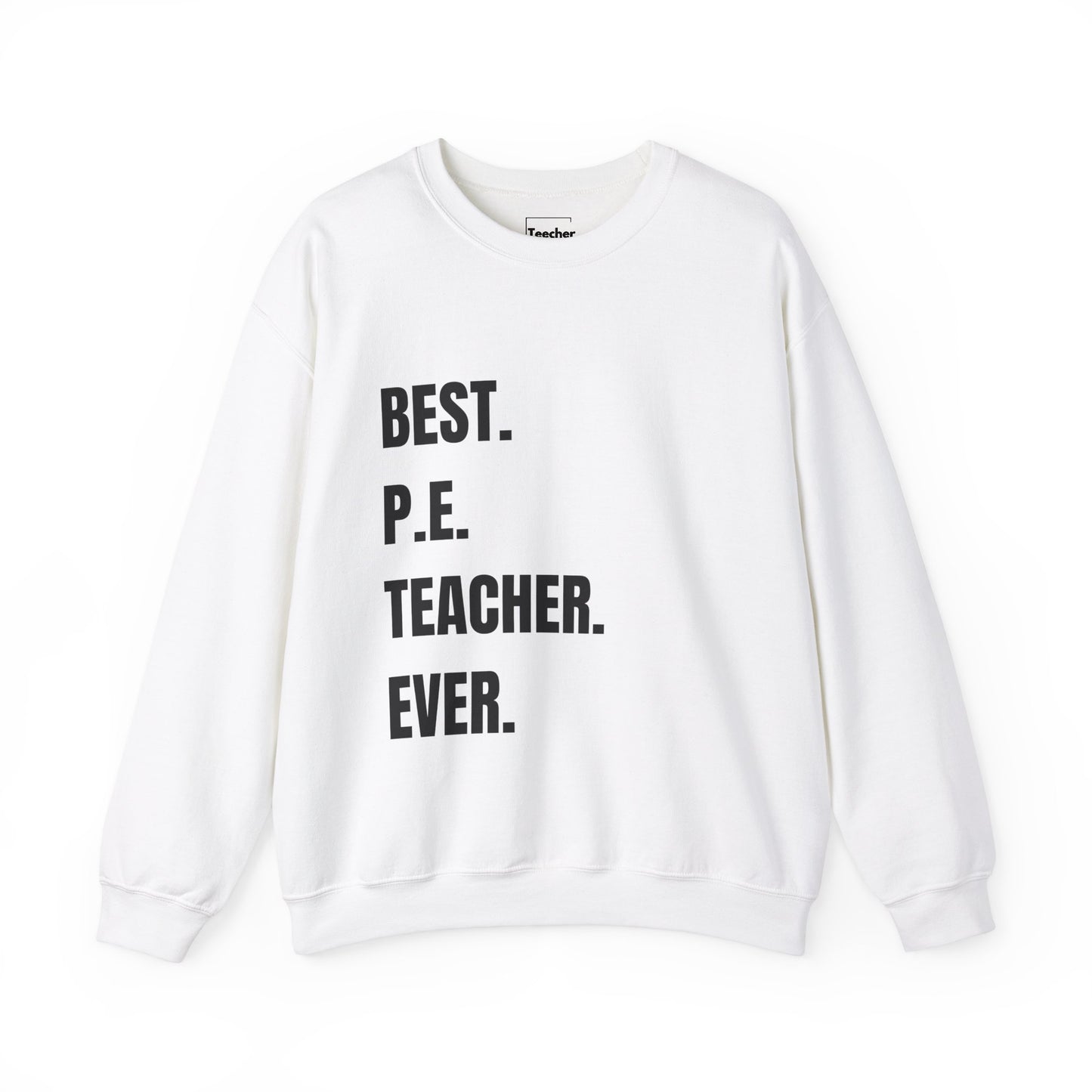 Best PE Teacher Sweatshirt