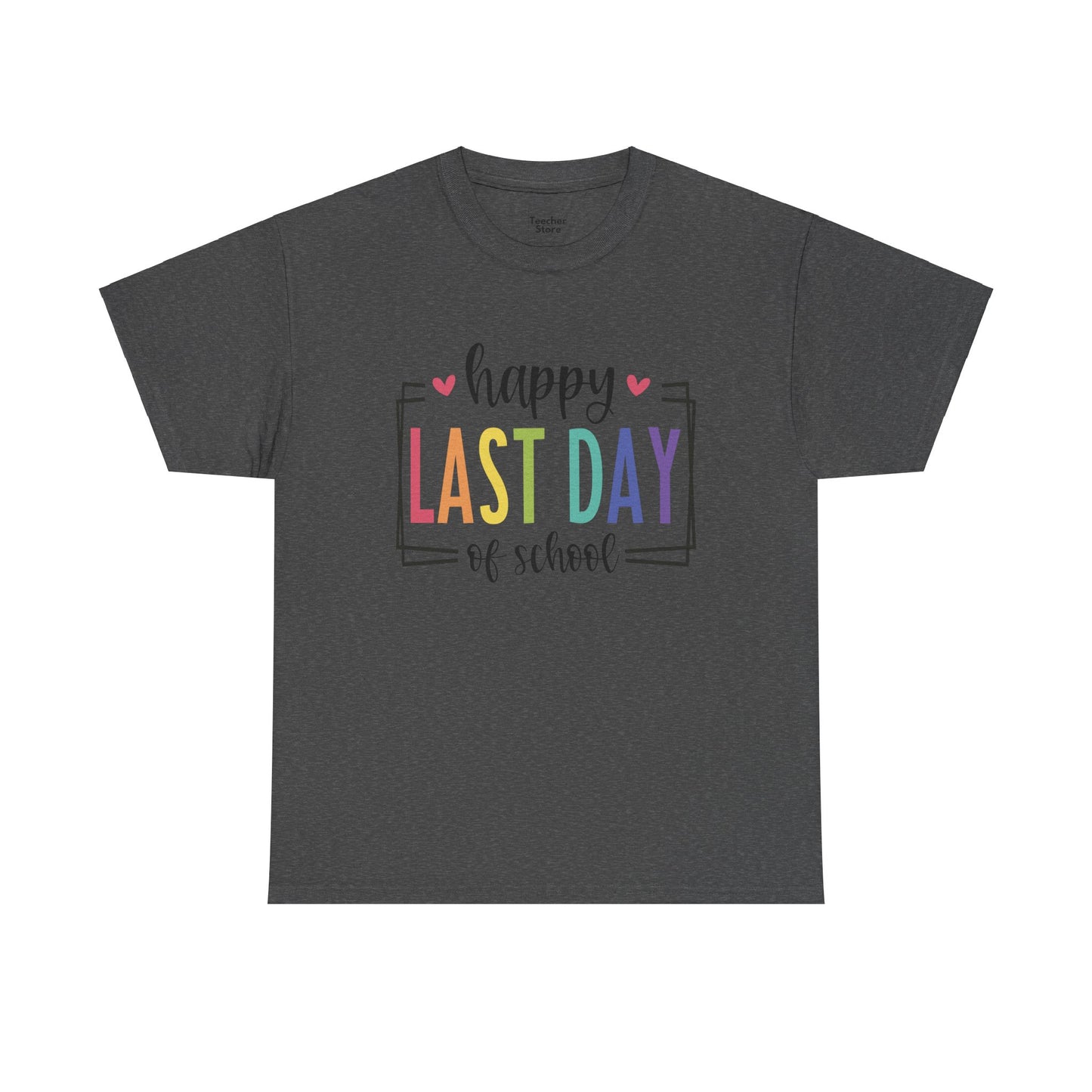 Last Day Of School Tee-Shirt