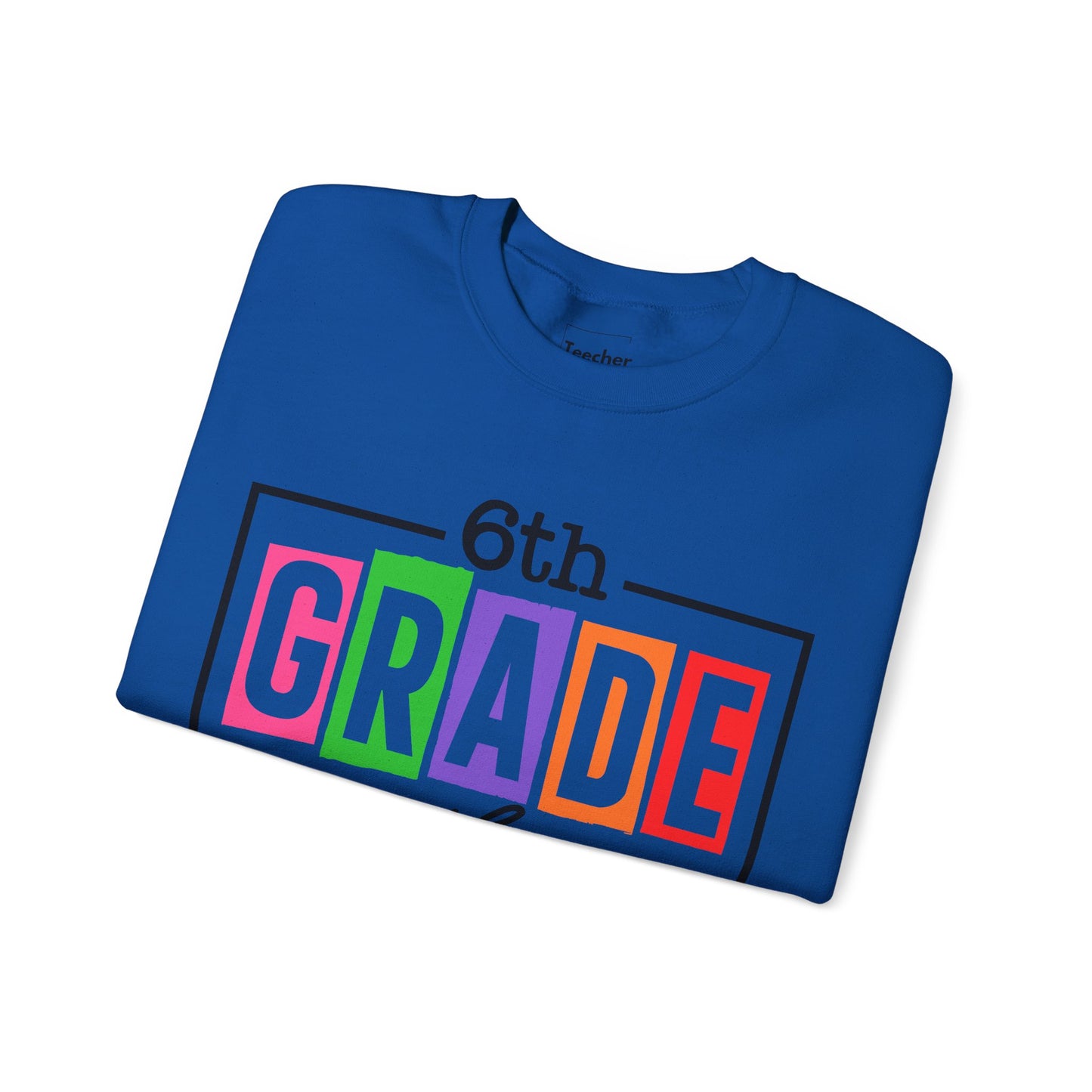 6th Grade Vibes Sweatshirt