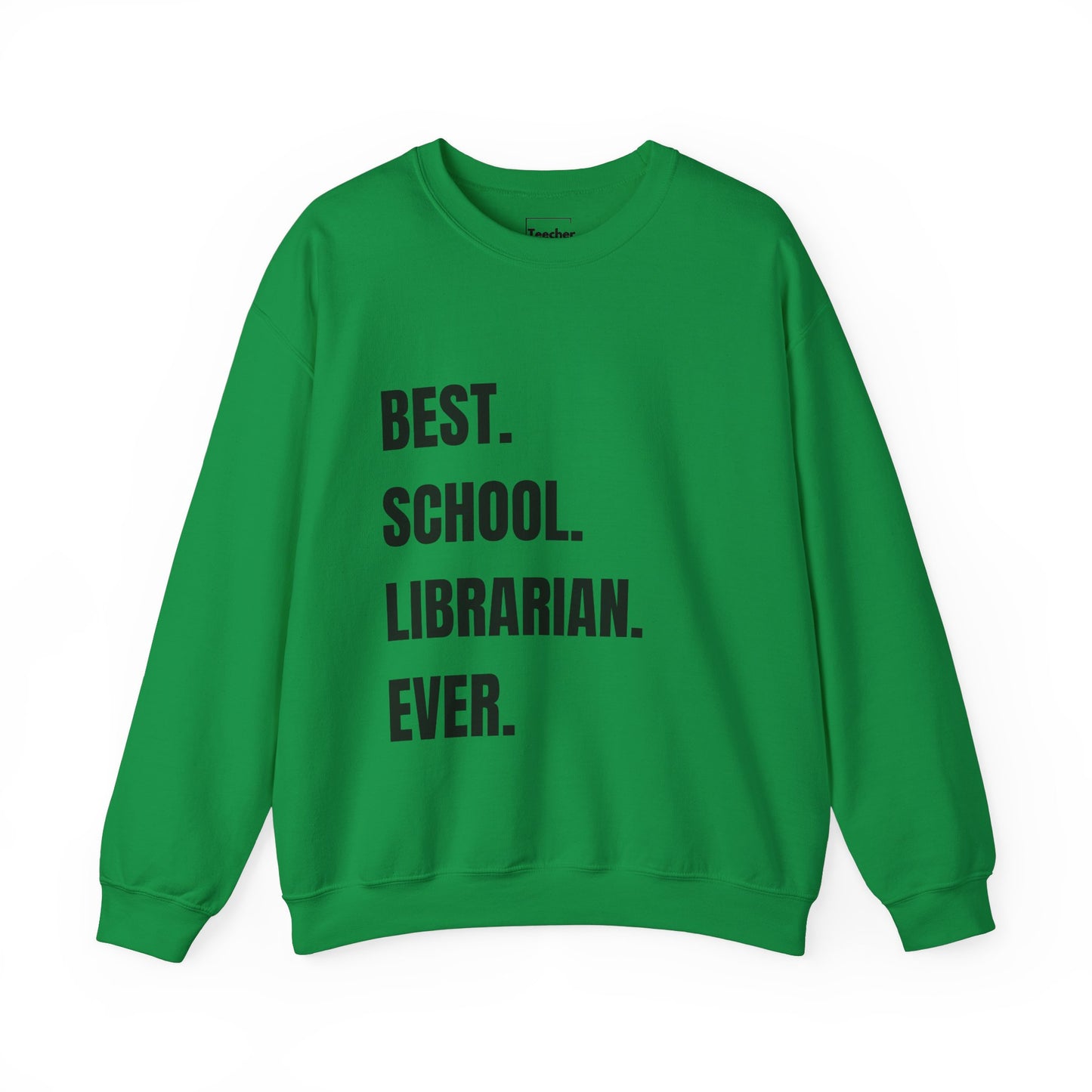 Best Librarian Sweatshirt