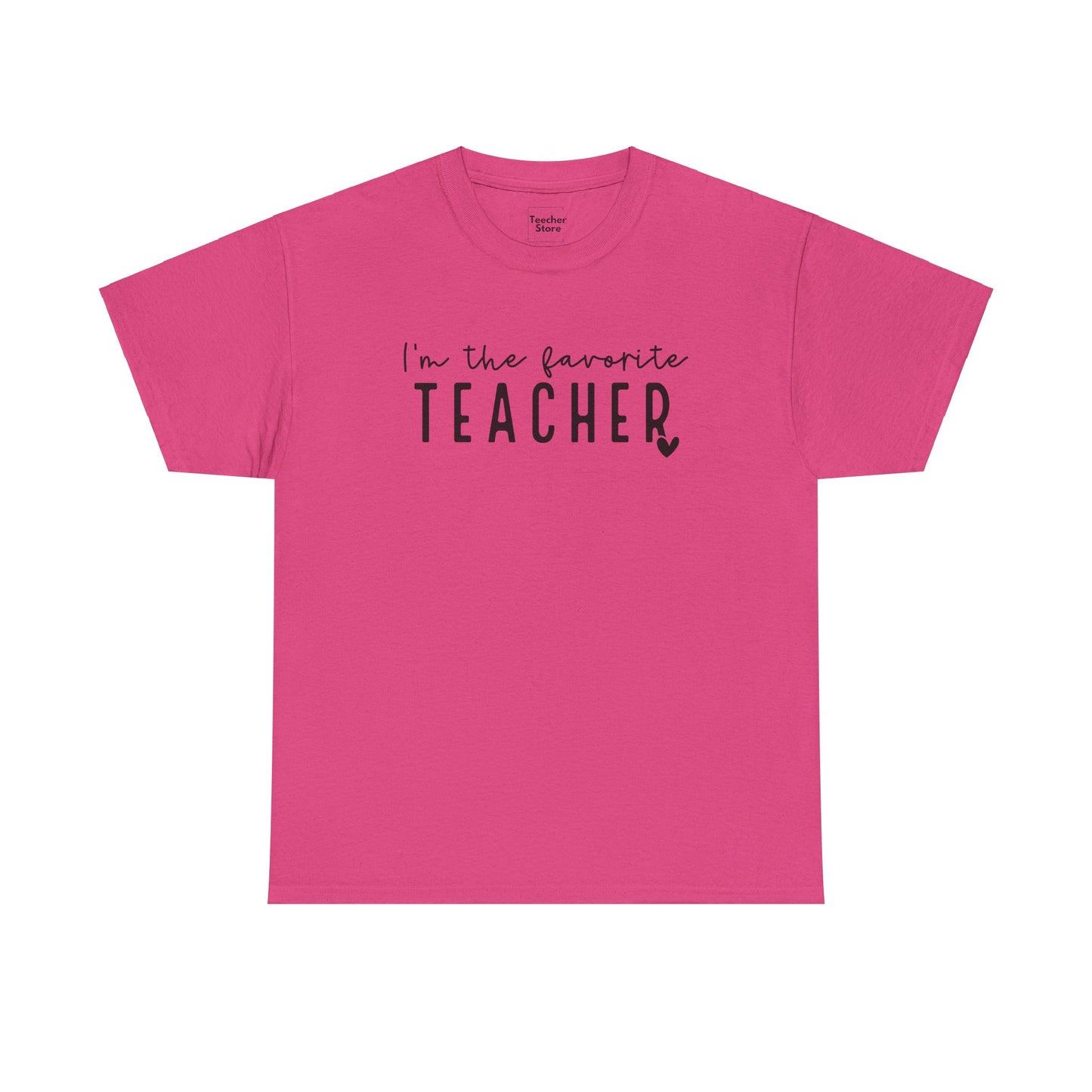 Favorite Teacher Tee-Shirt