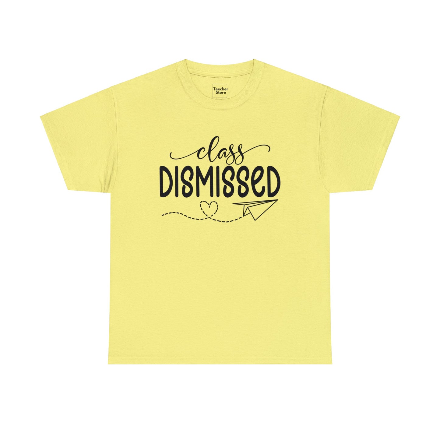 Class Dismissed Tee-Shirt