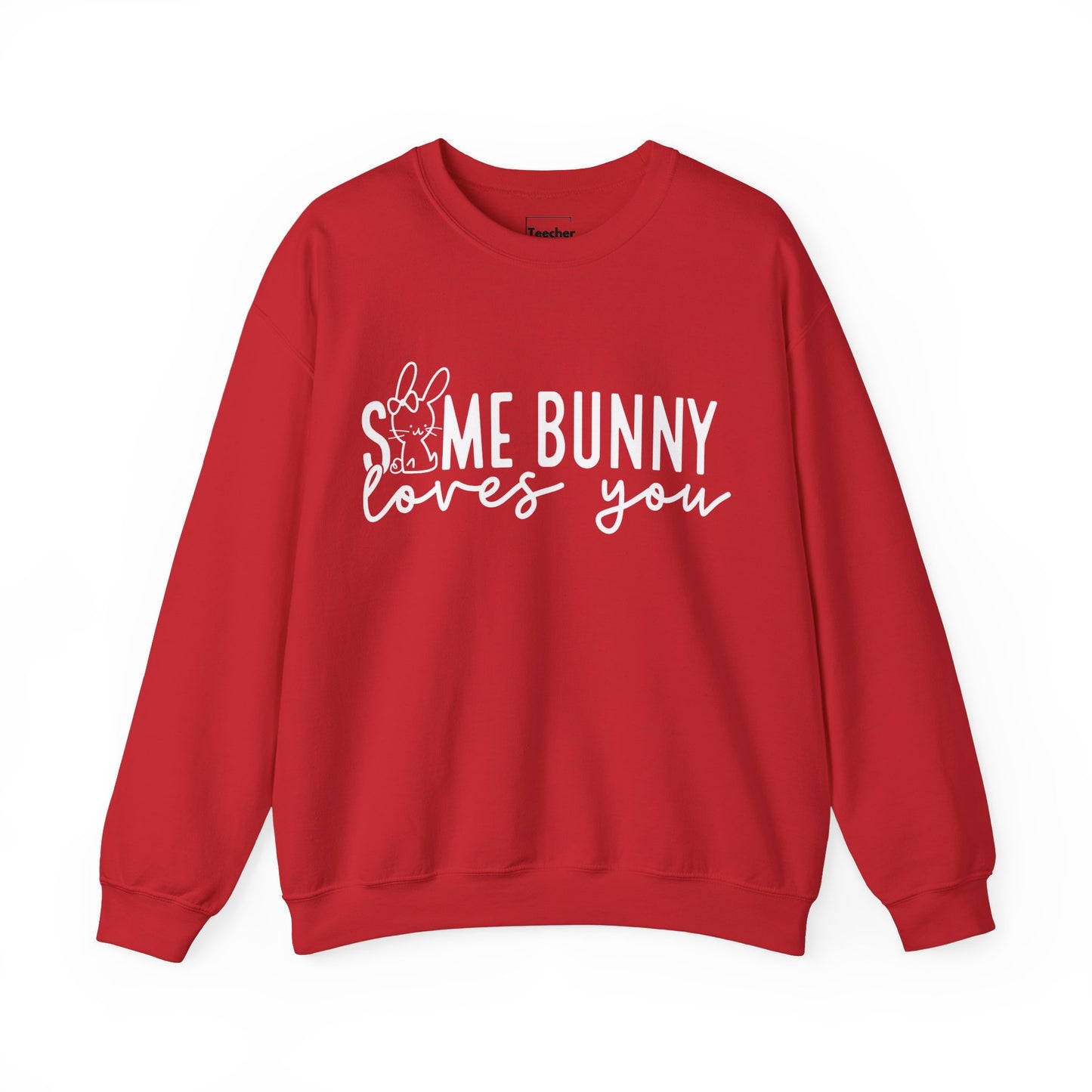Some Bunny Sweatshirt