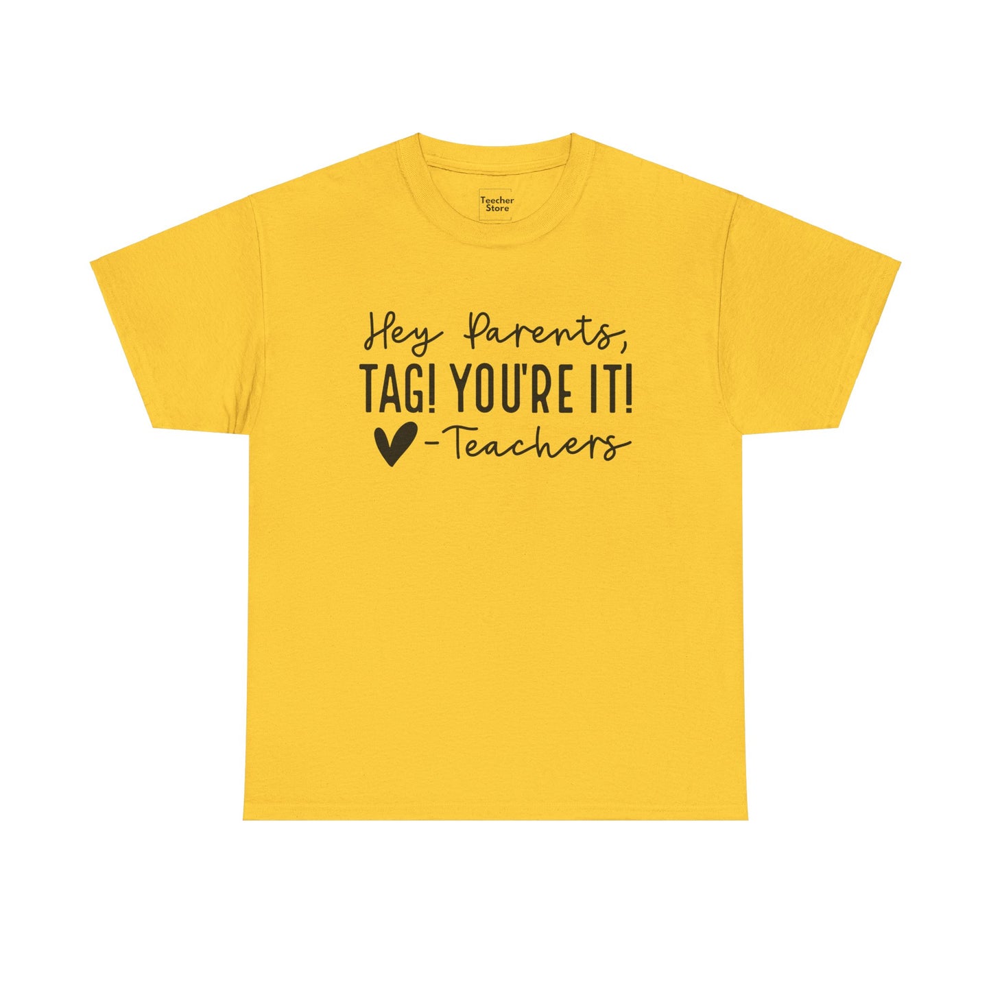 Tag You're It Tee-Shirt