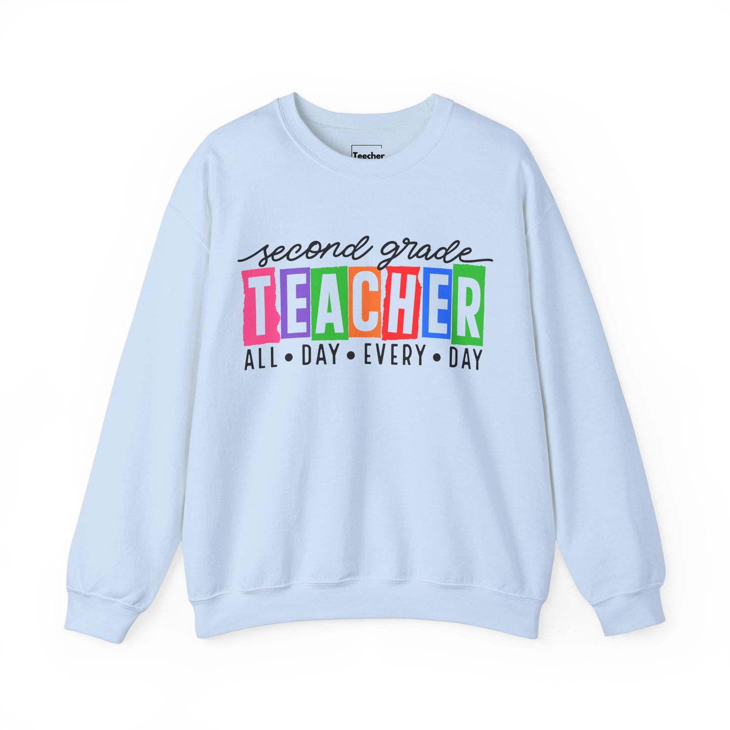 Second Grade All Day Sweatshirt