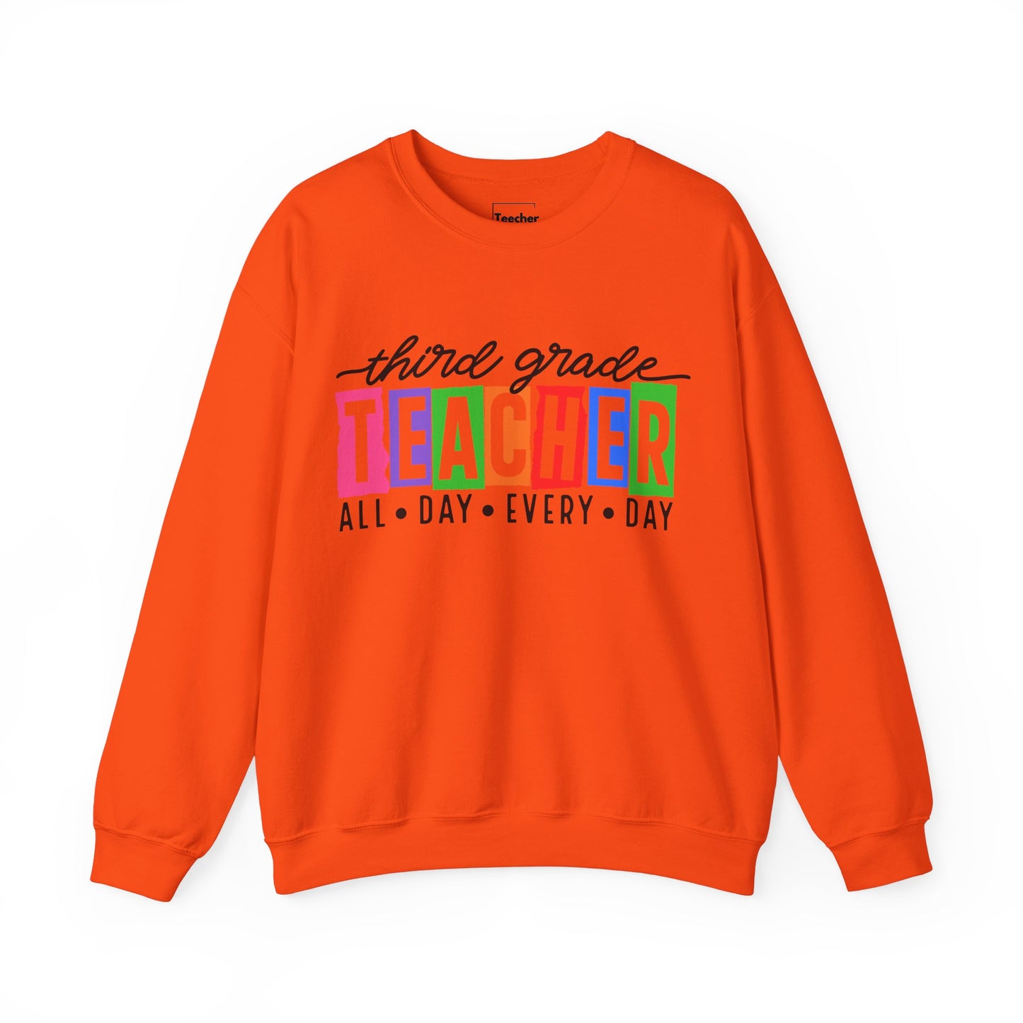 Third Grade All Day Sweatshirt