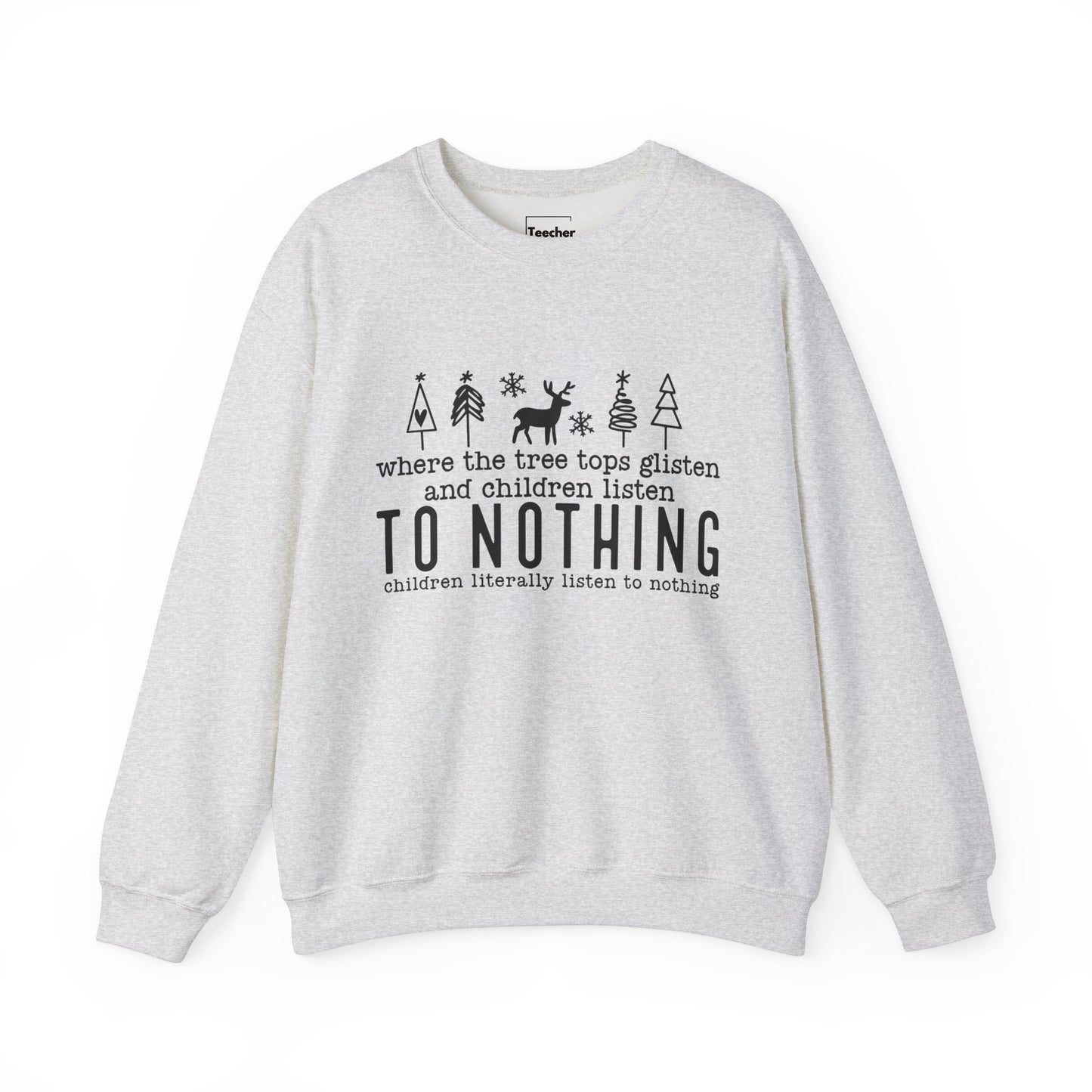 Listen To Nothing Sweatshirt