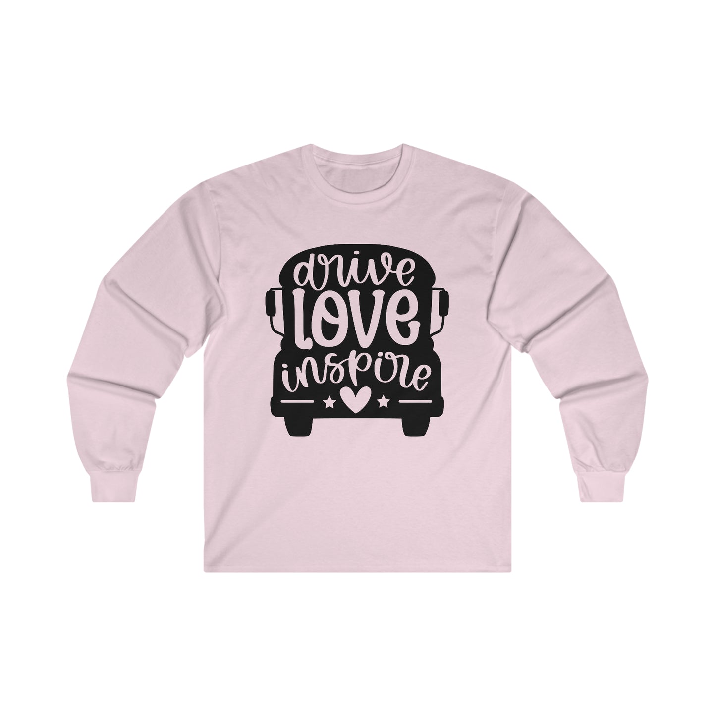 Drive Love Inspire Long Sleeve Shirt